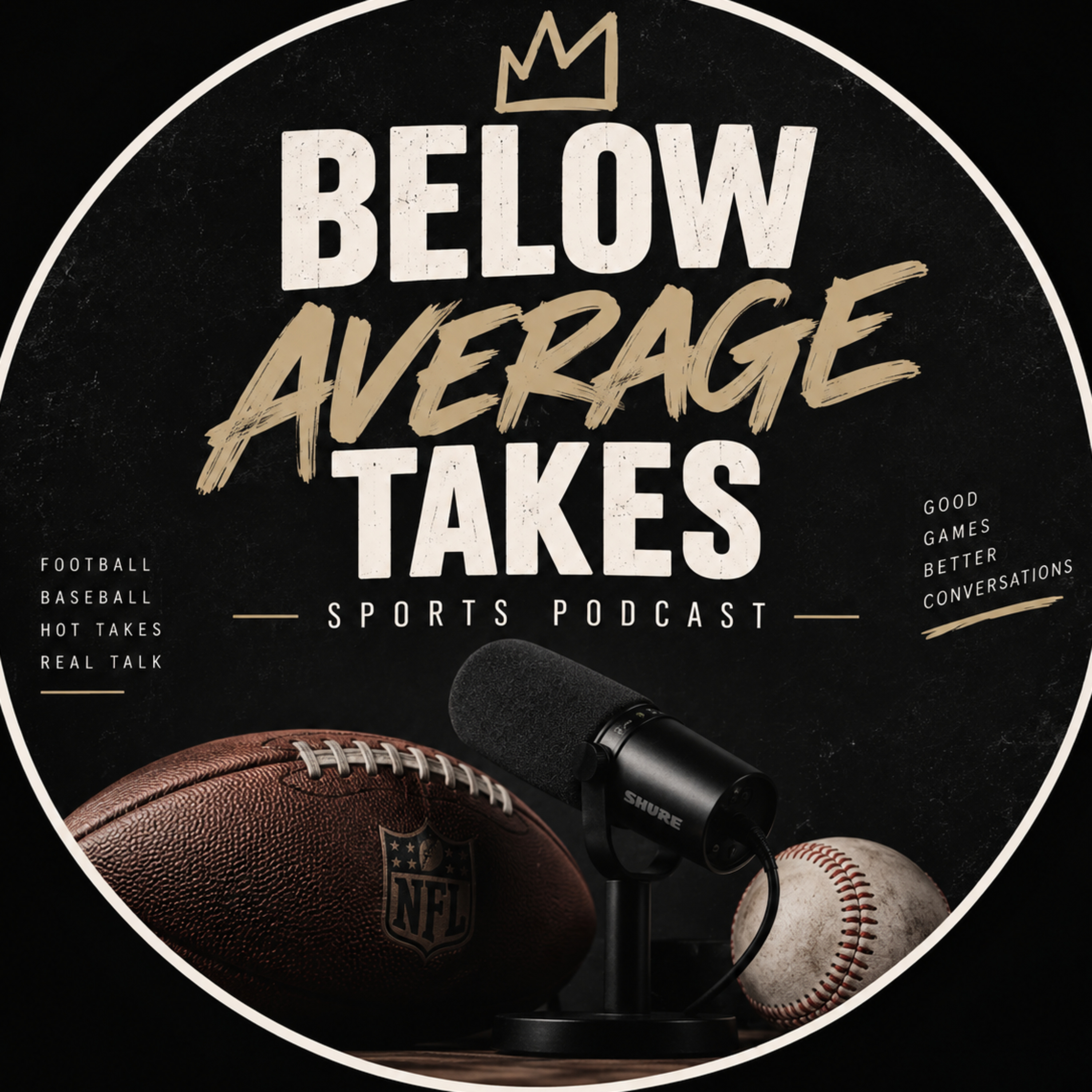 Podcast Below Average Takes