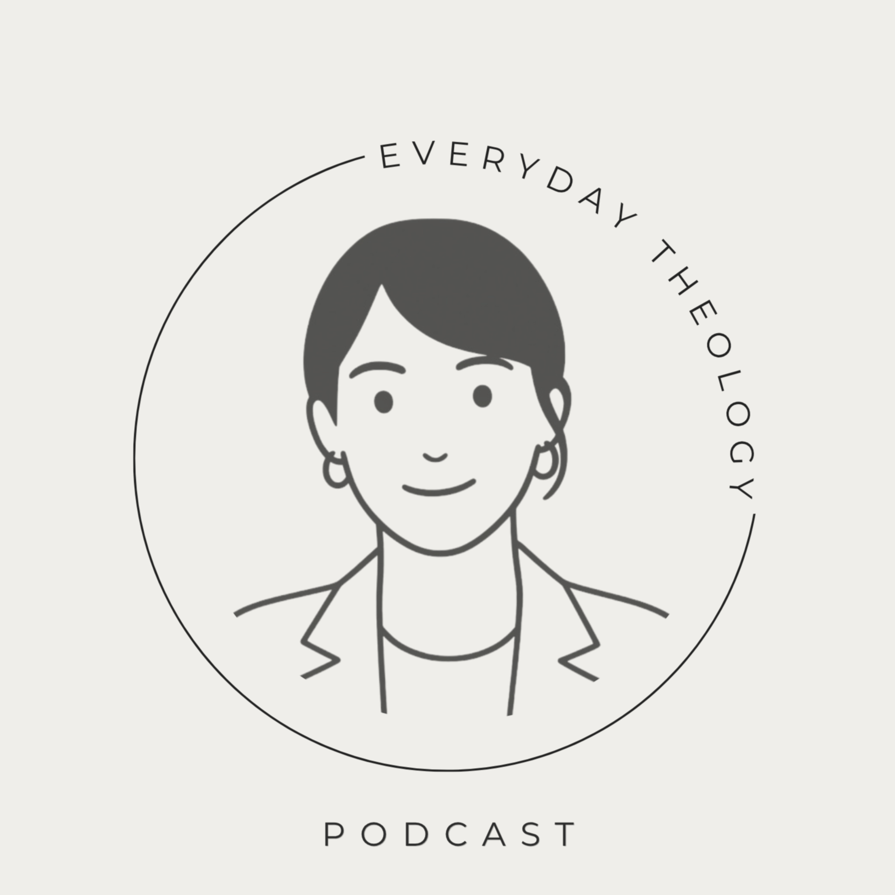 Logo of the podcast Everyday Theology Podcast Podcast Everyday Theology Podcast