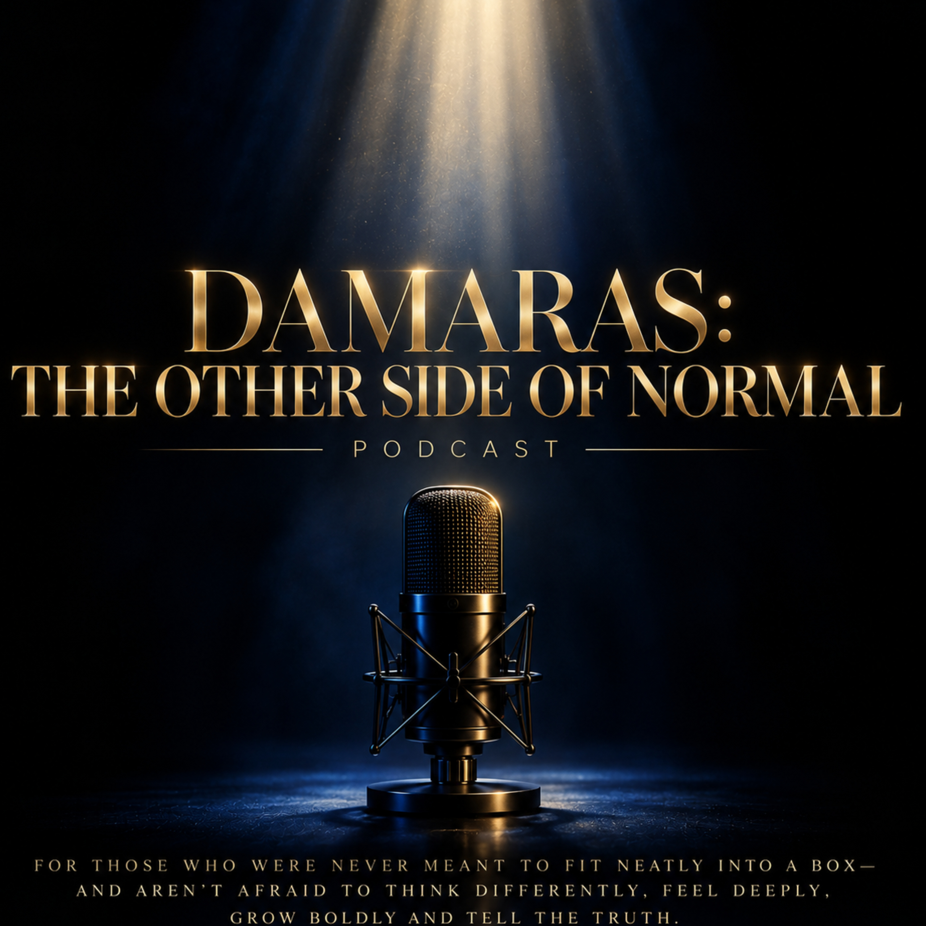 DAMARAS: THE OTHER SIDE OF NORMAL