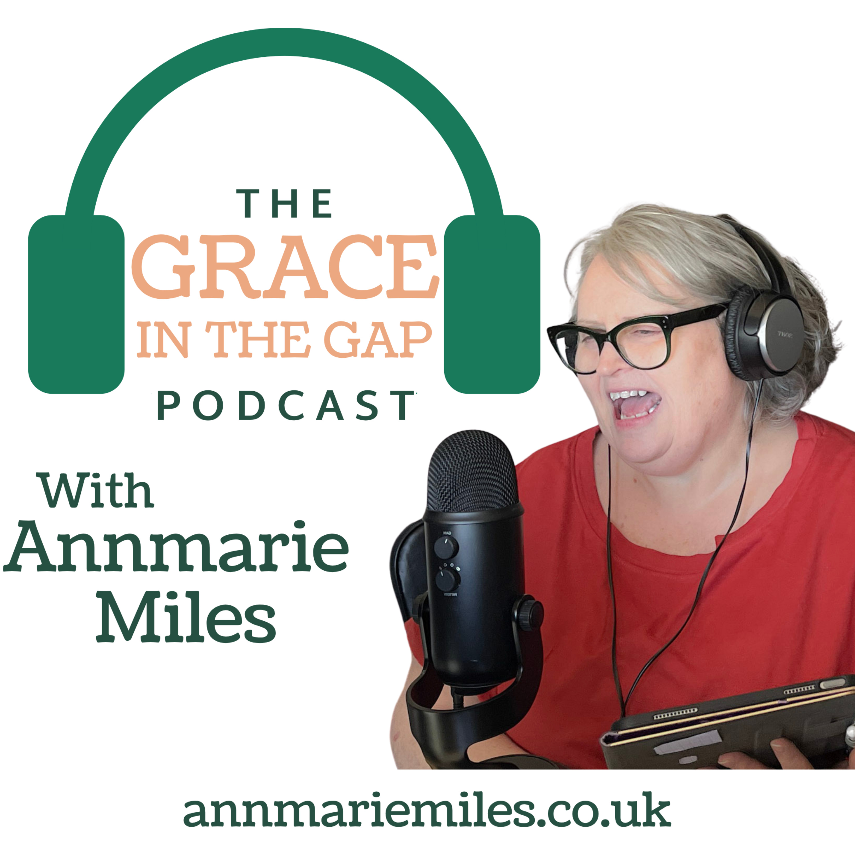 Grace in the Gap with Annmarie Miles