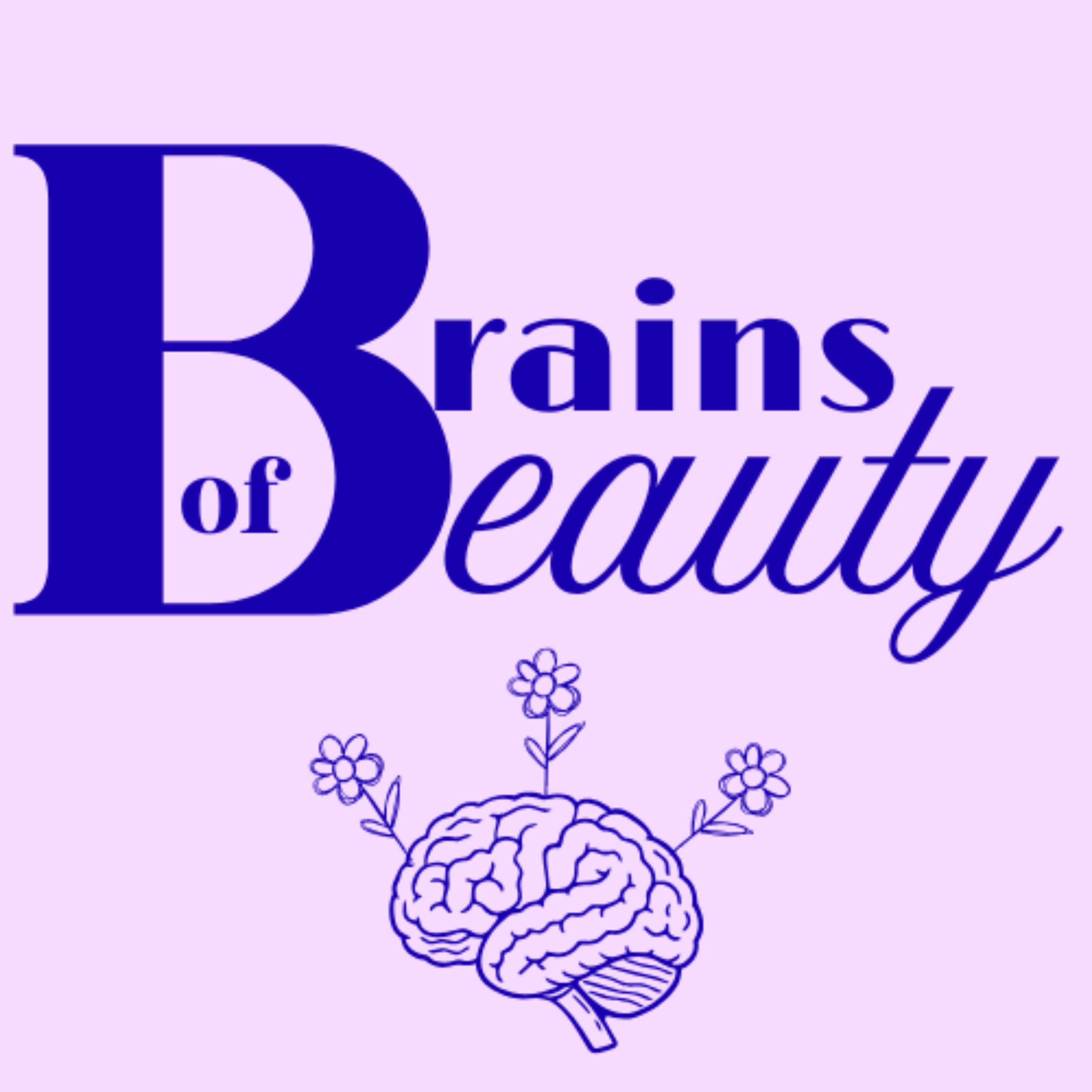 Logo of the podcast Brains of Beauty Podcast Brains of Beauty