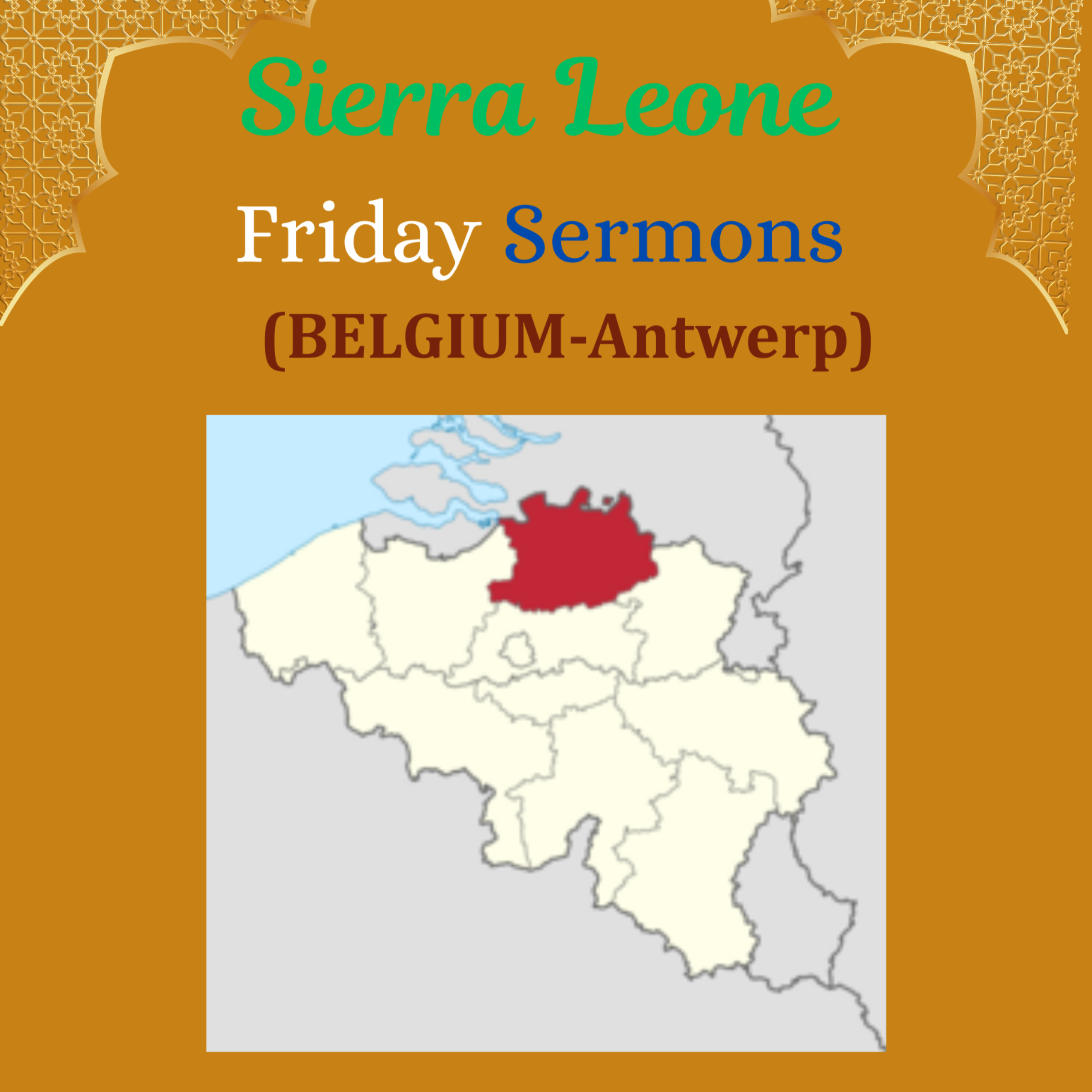 Sierra Leone Friday Sermons (Belgium-Antwerp)