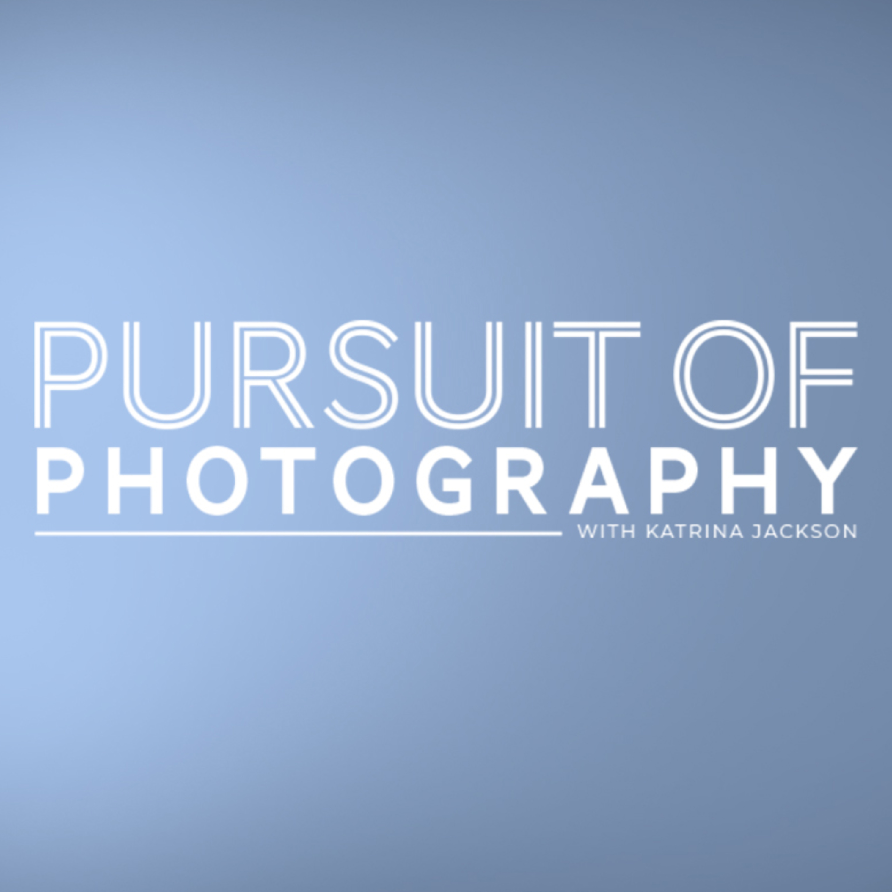 Pursuit of Photography