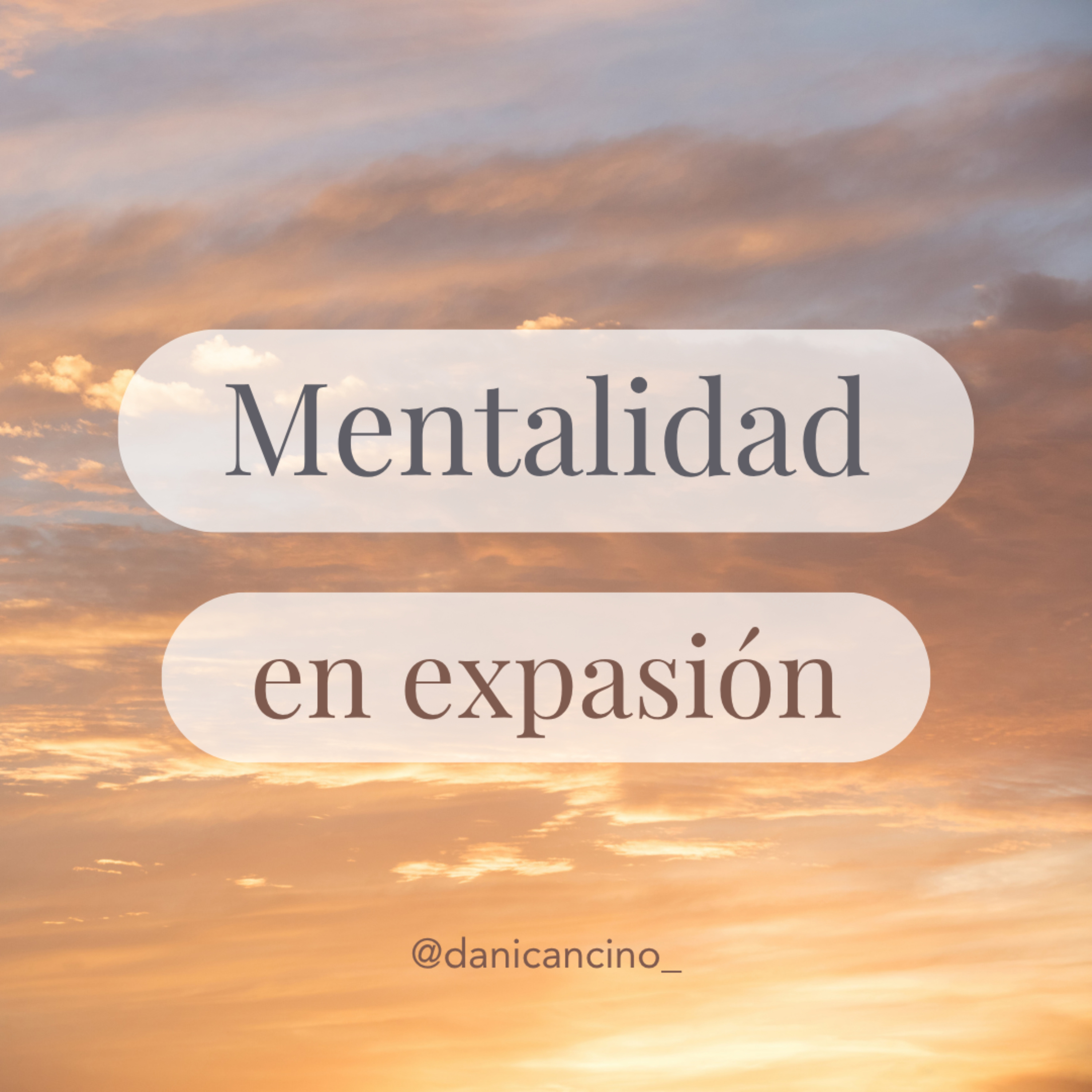 Portada de Mentalidad en expansión con Dani Cancino