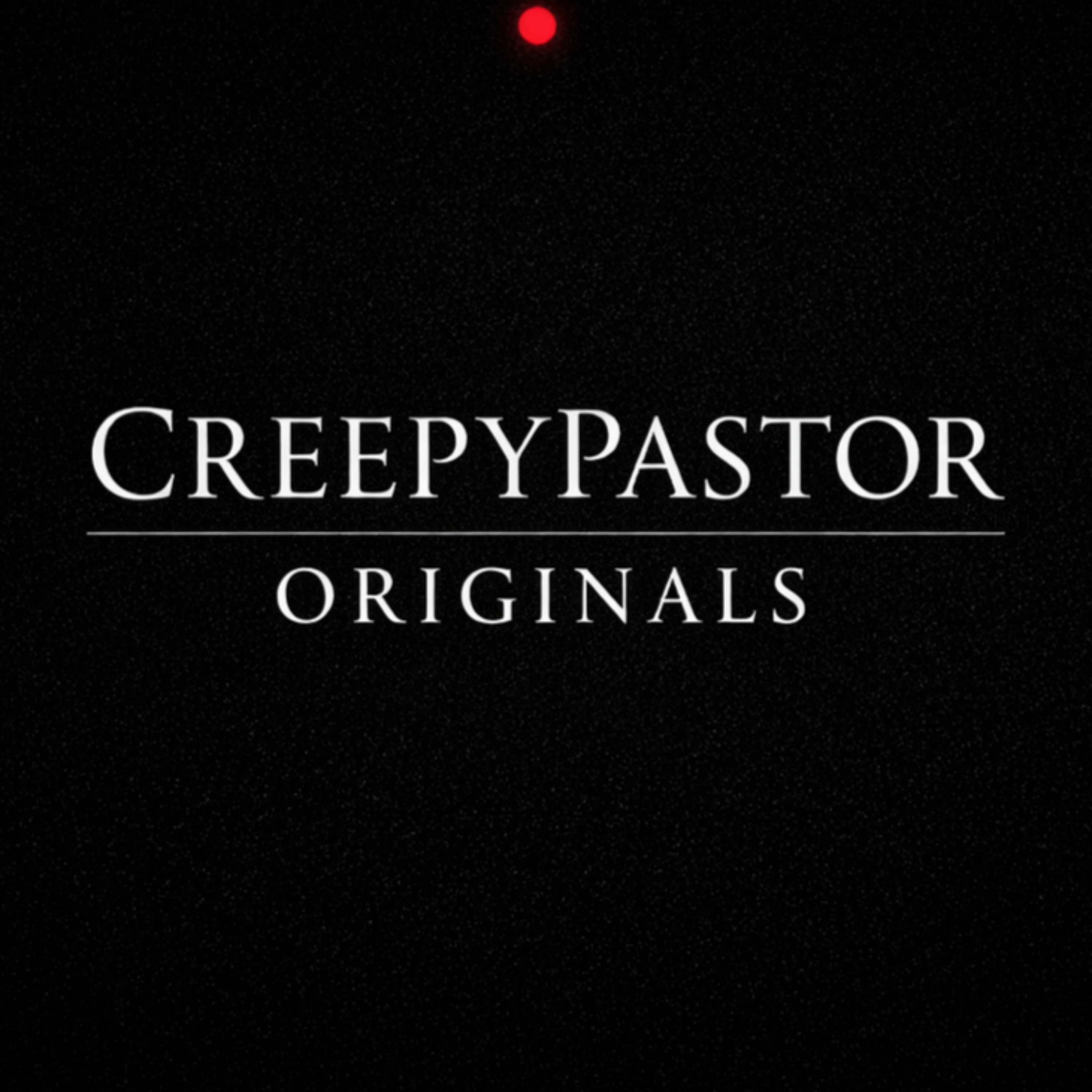 CreepyPastor Originals