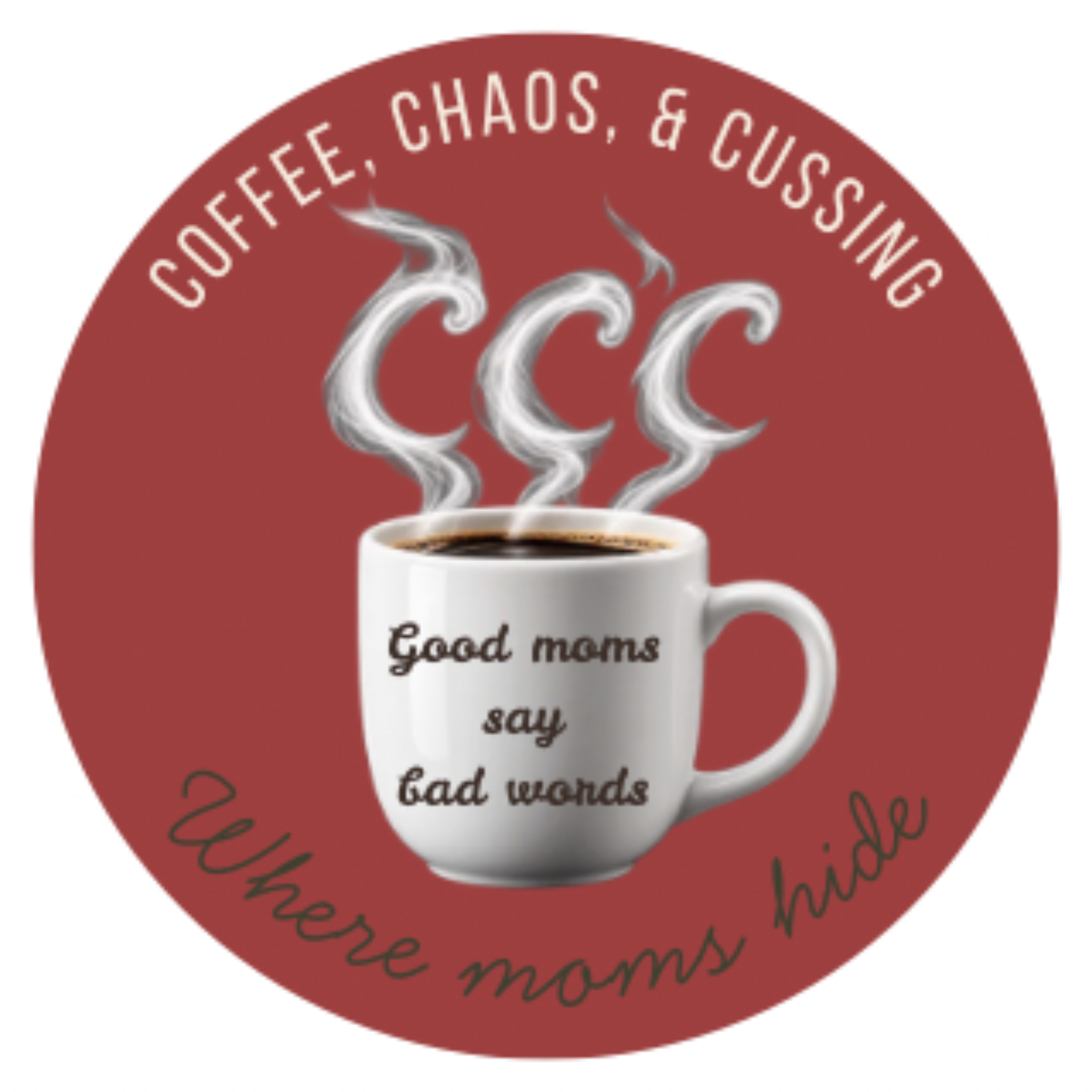 Coffee, Chaos and Cussing podcast artwork