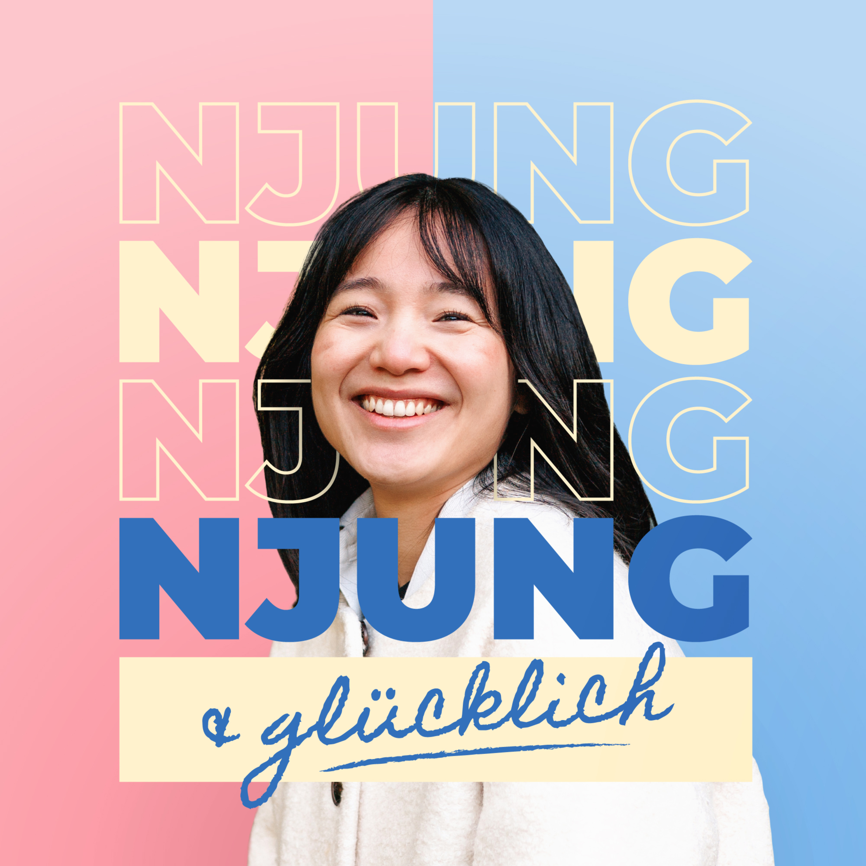 NJUNG &amp; GLÜCKLICH