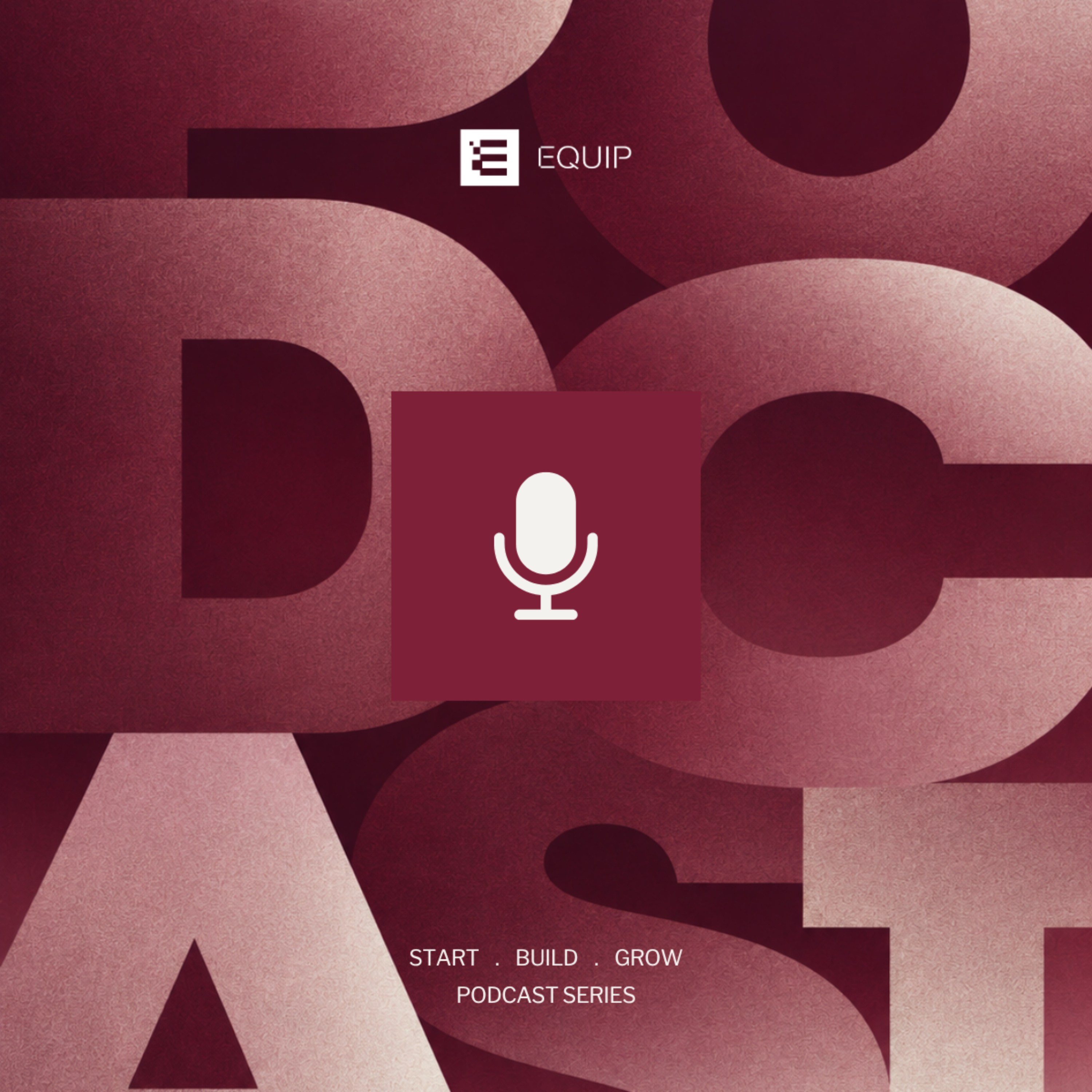 Start. Build. Grow. Podcast podcast artwork