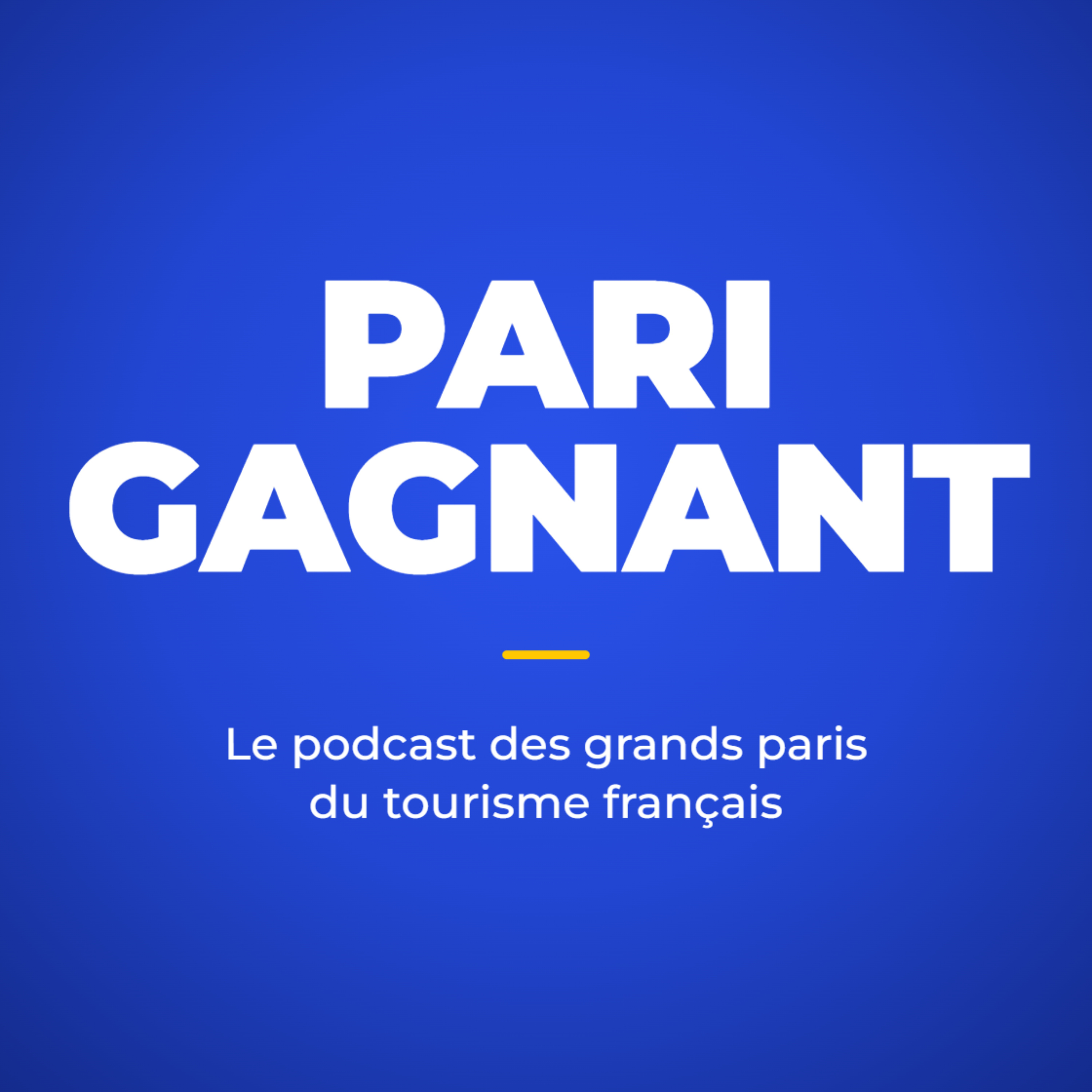 Logo of the podcast Pari Gagnant - le podcast des grands paris du tourisme français Podcast Pari Gagnant - le podcast des grands paris du tourisme français