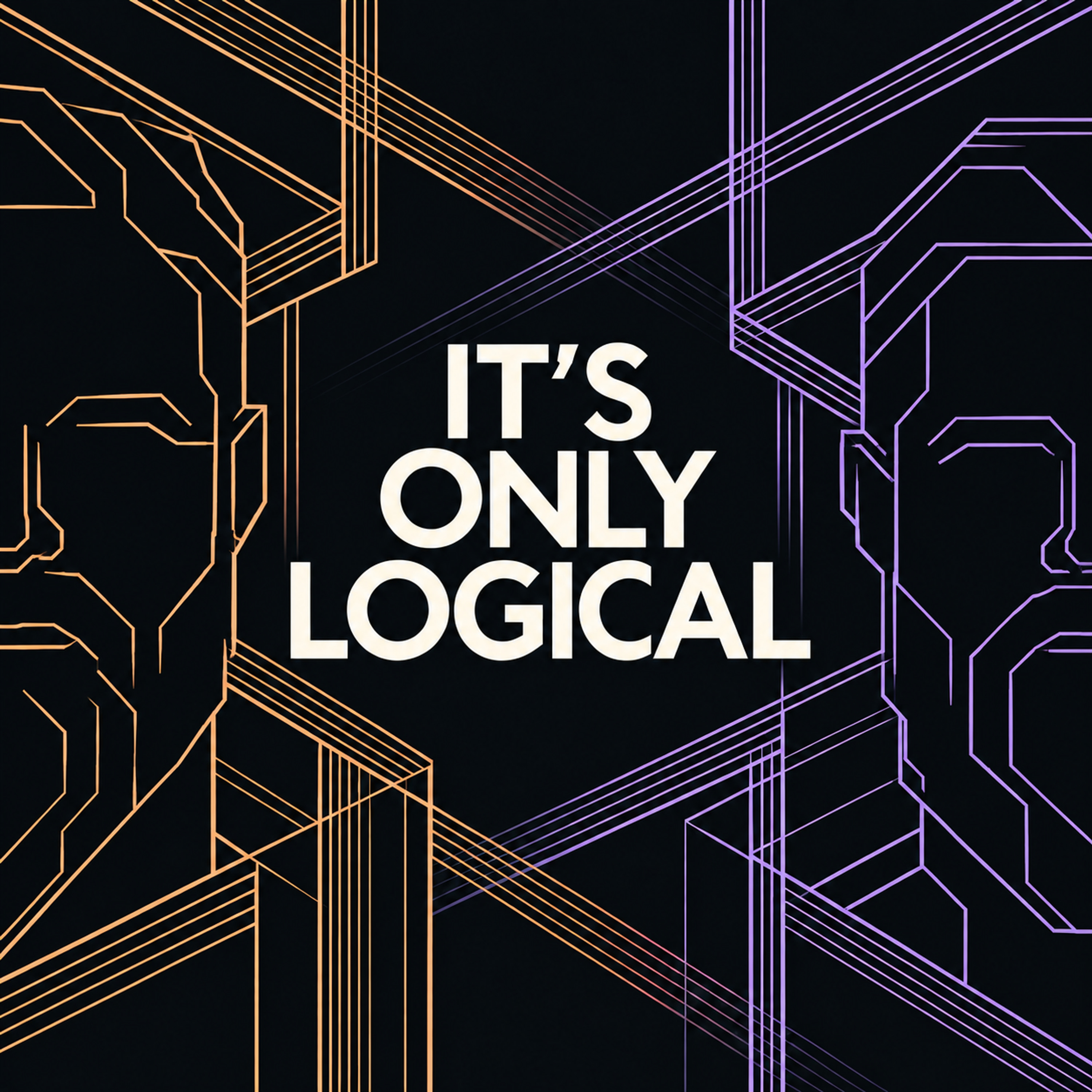 It's Only Logical