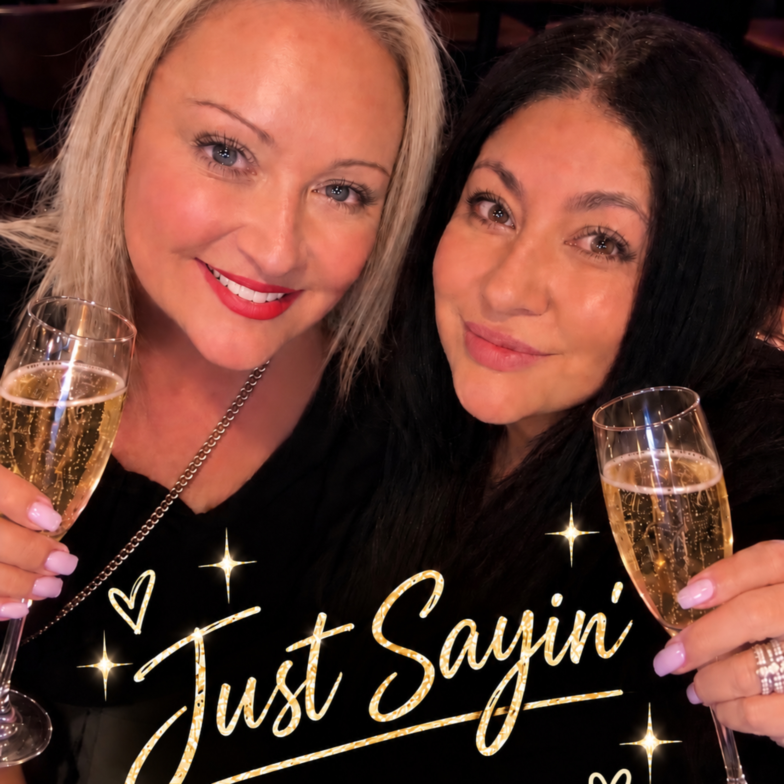 Just Sayin'... with Rhi &Les podcast artwork