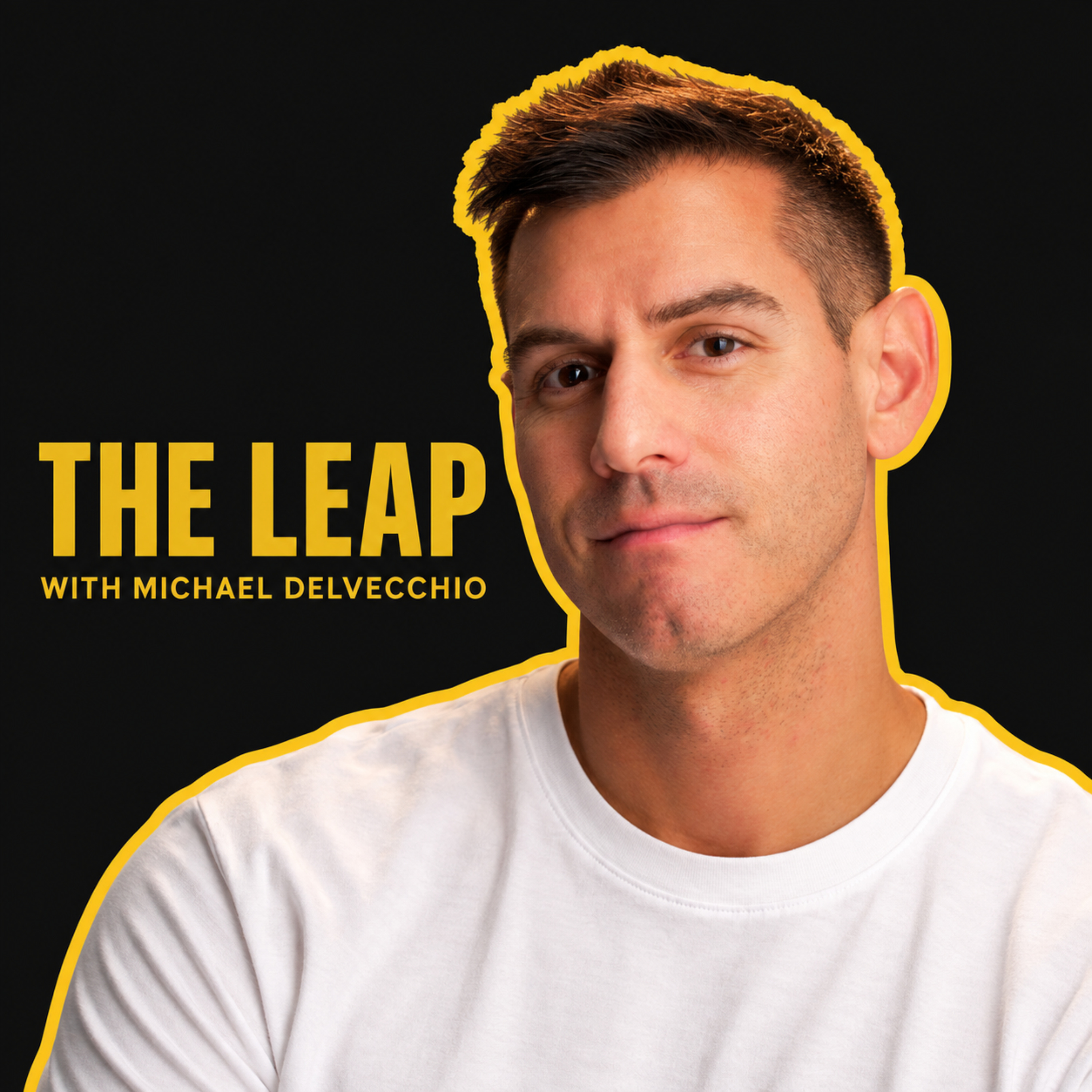 The Leap with Michael DelVecchio podcast artwork