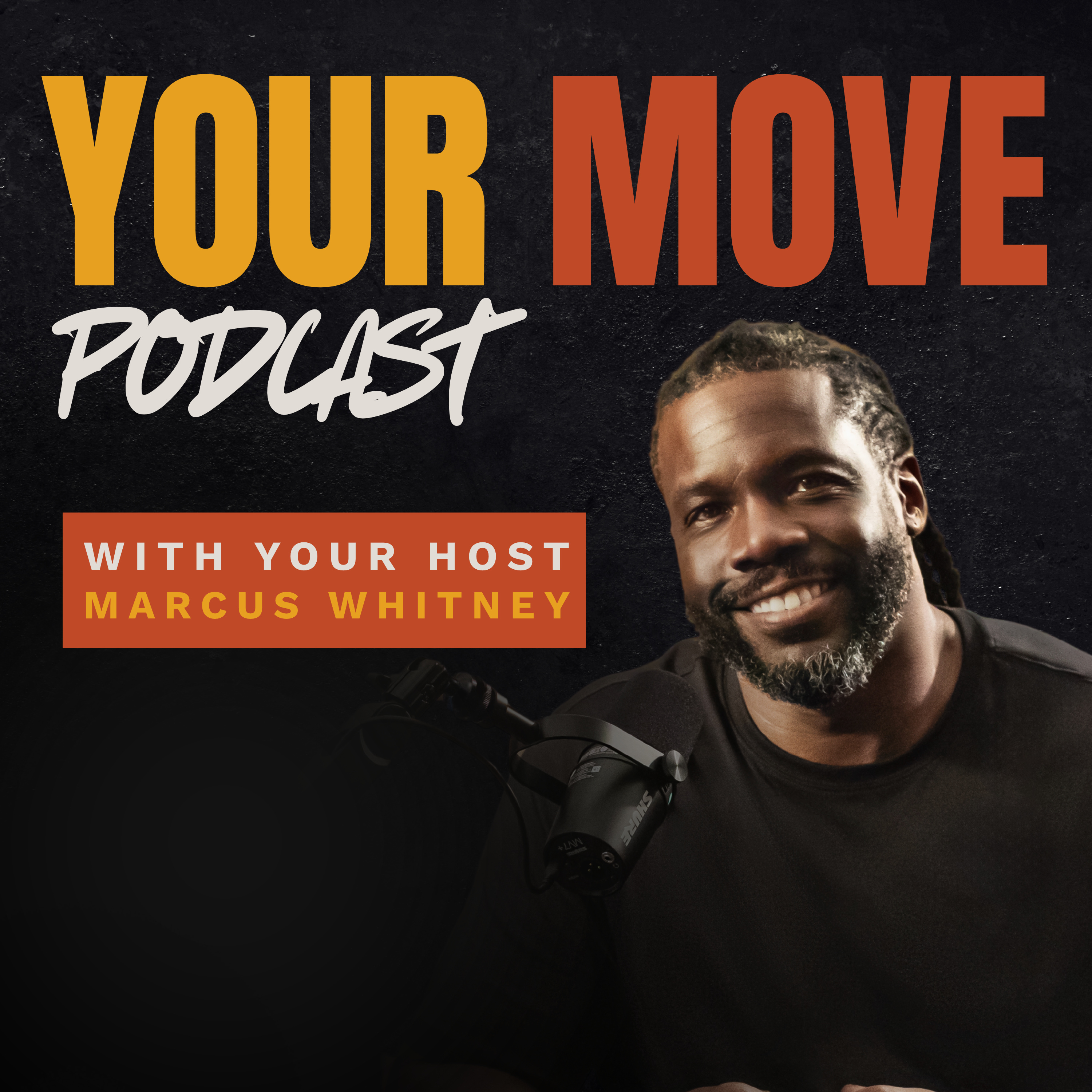 YOUR MOVE podcast artwork