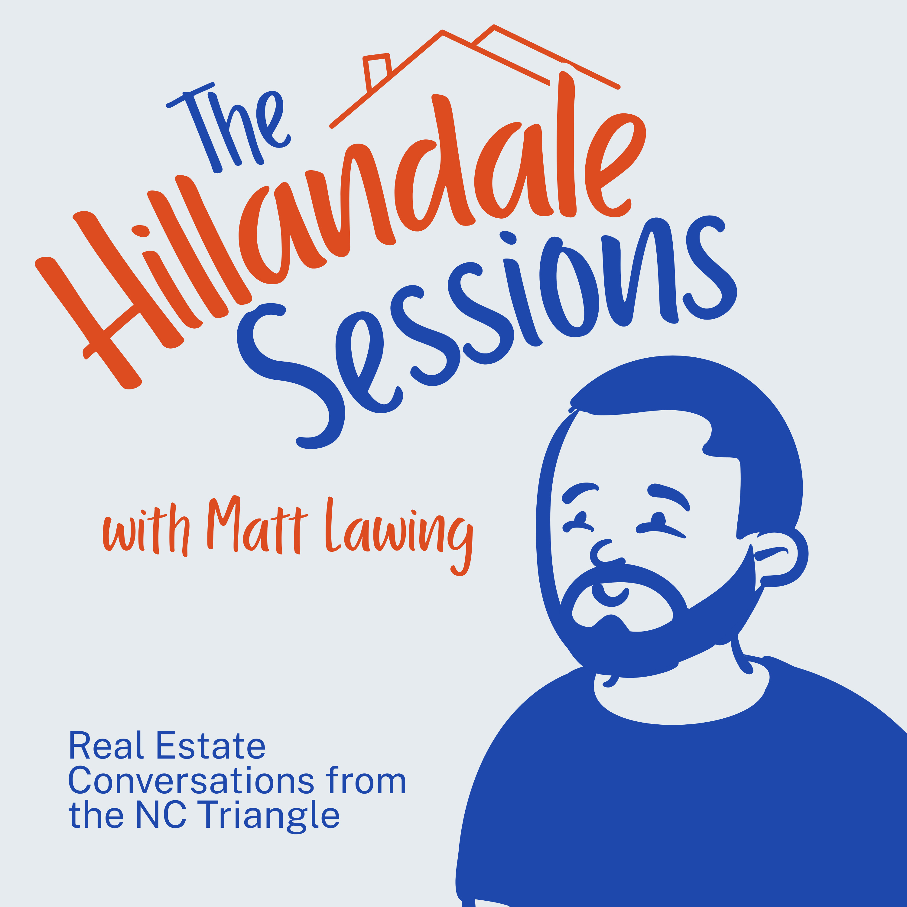 The Hillandale Sessions - A Real Estate Podcast