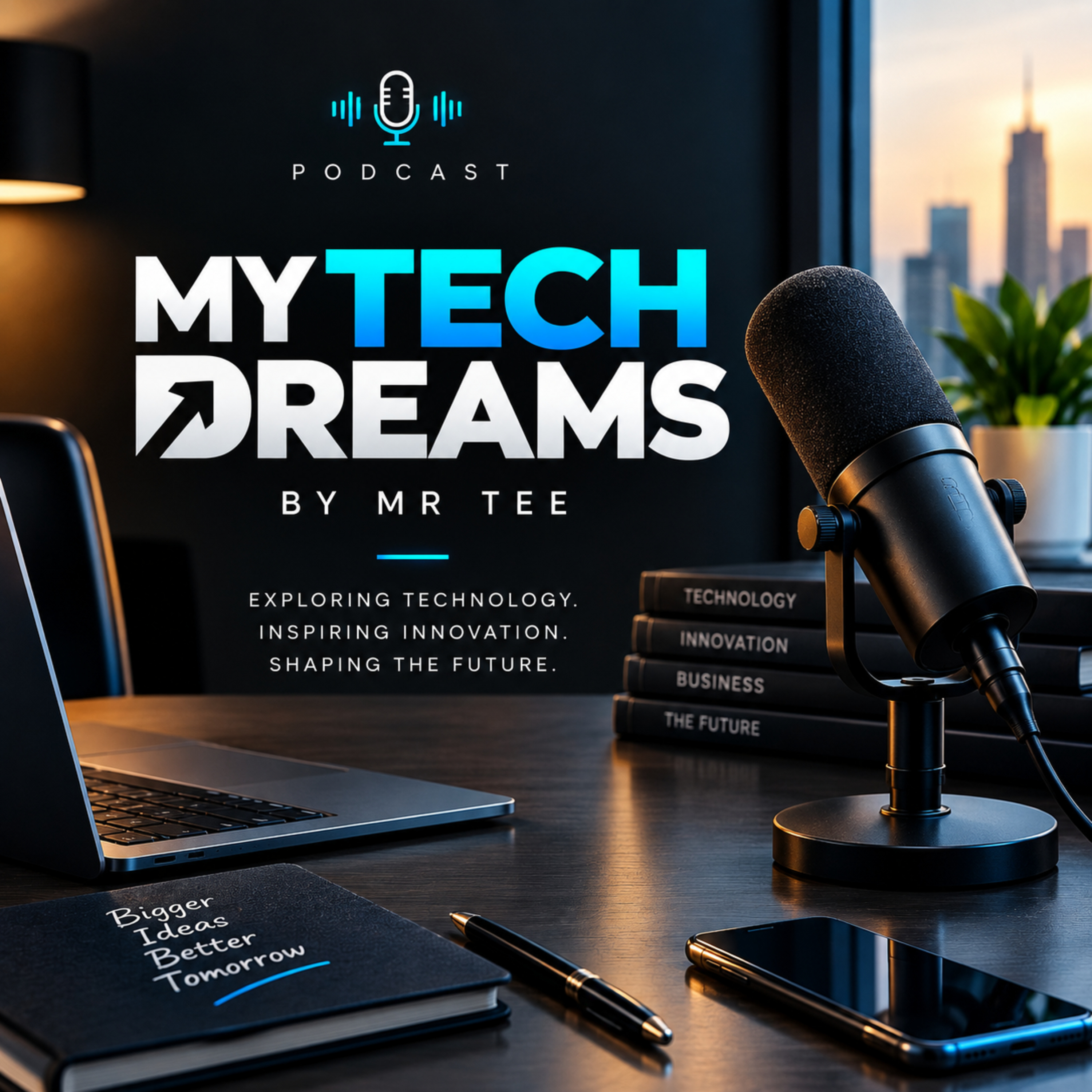 MY TECH DREAMS podcast artwork