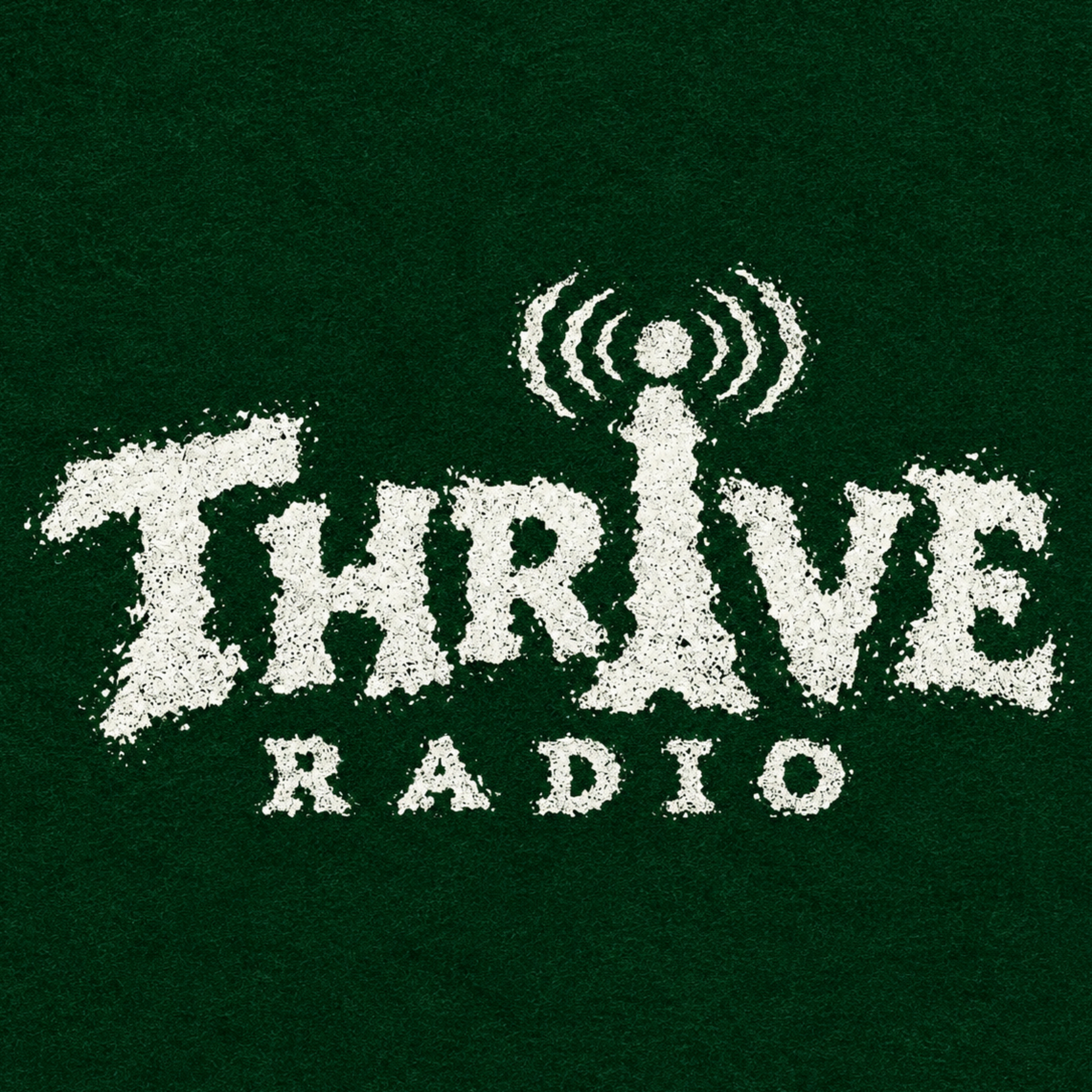 Logo of the podcast THRIVE RADIO Podcast THRIVE RADIO