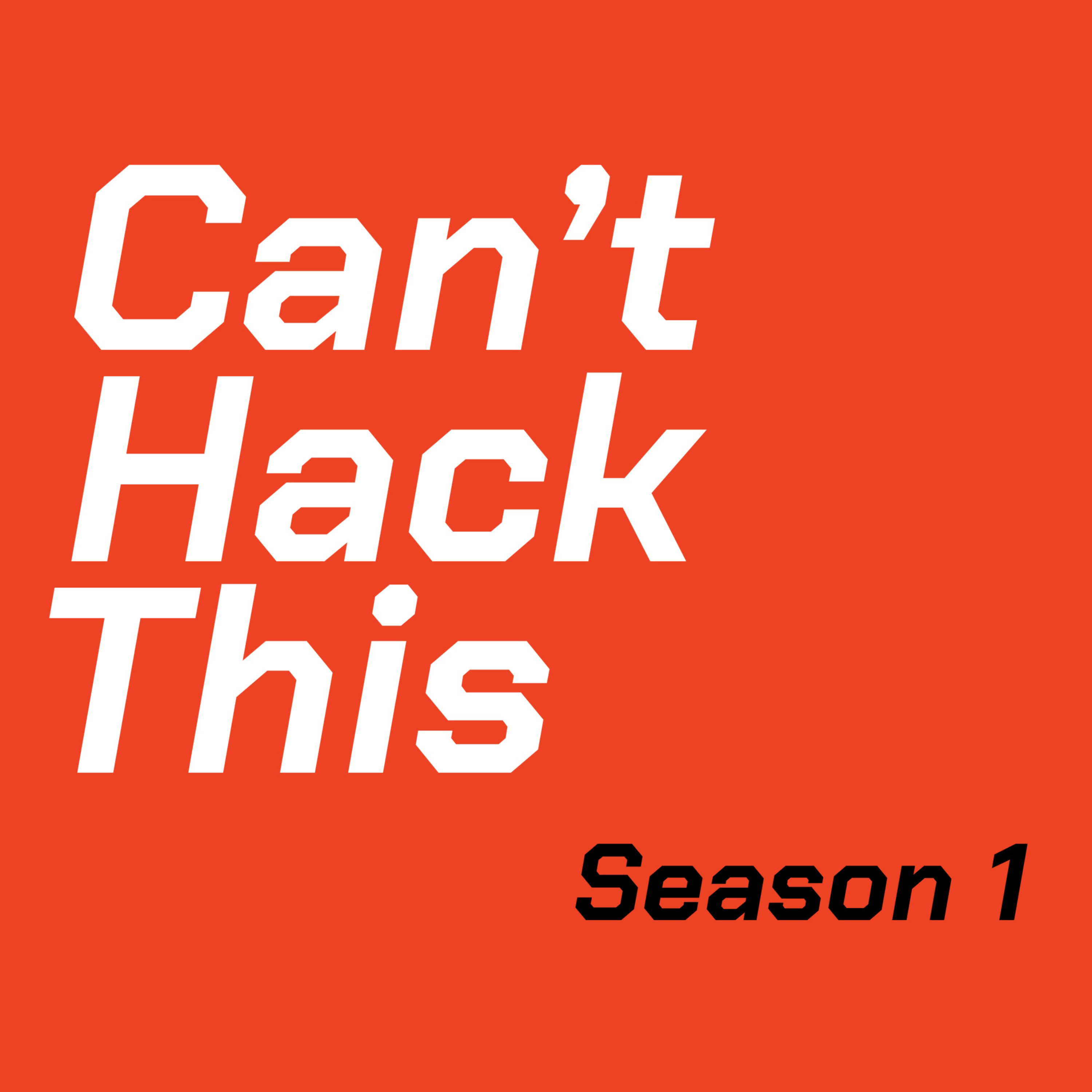 Can't Hack This podcast artwork