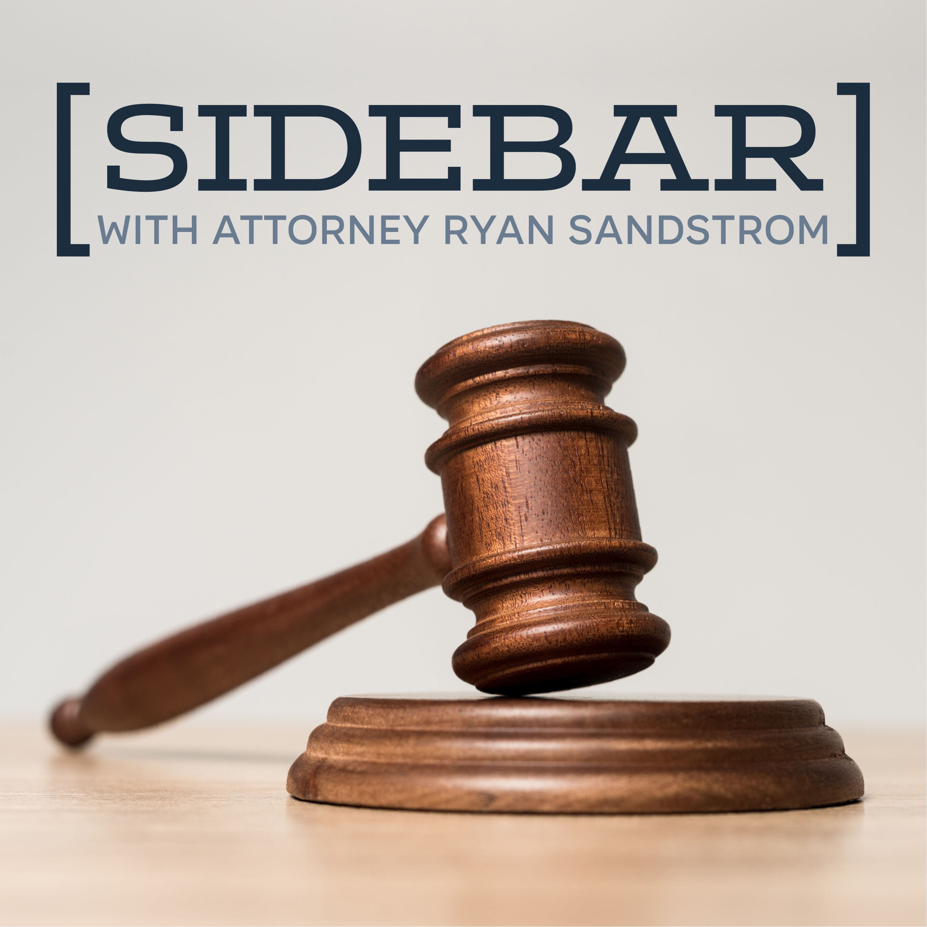Logo of the podcast Sidebar with Attorney Ryan Sandstrom Podcast Sidebar with Attorney Ryan Sandstrom