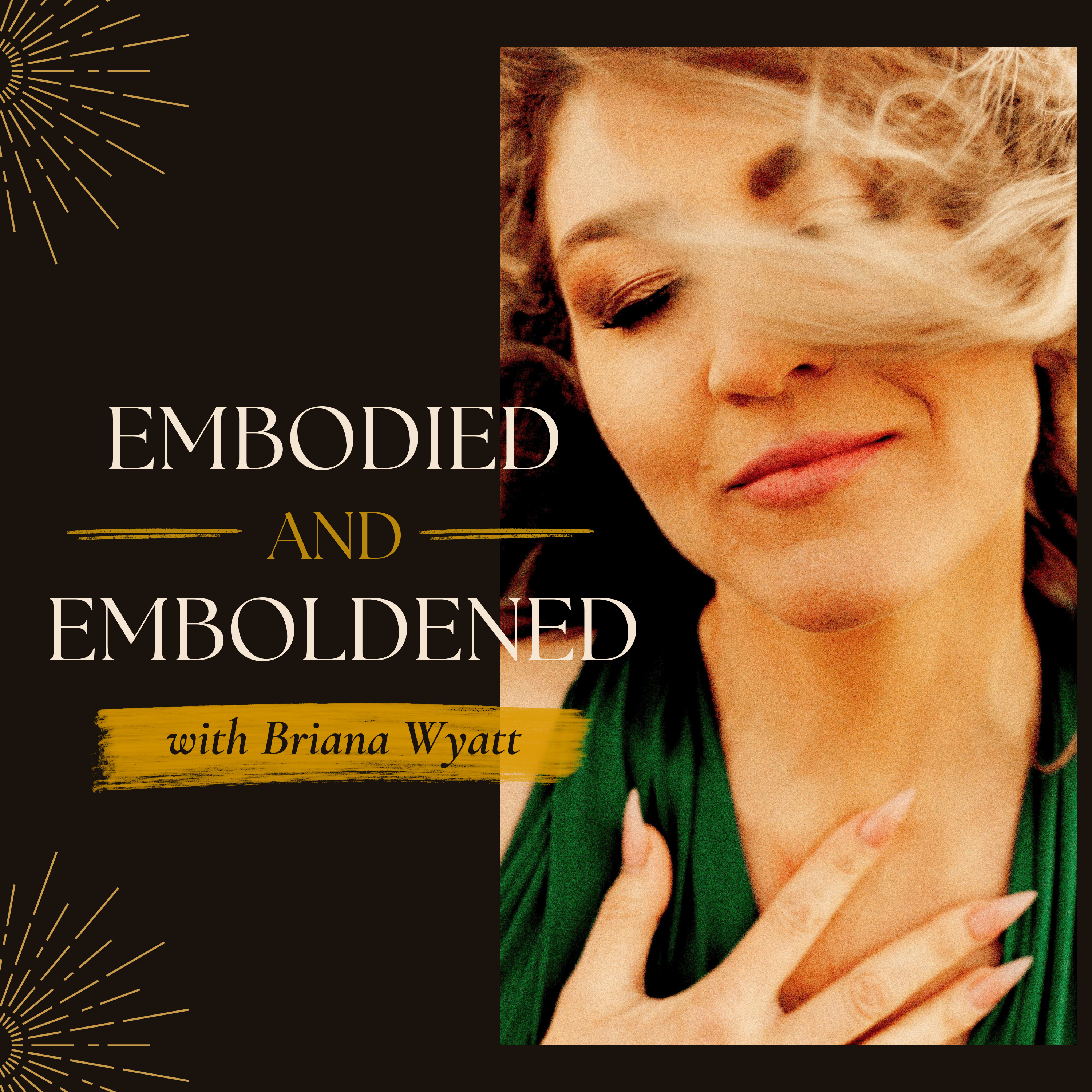 Embodied and Emboldened podcast artwork