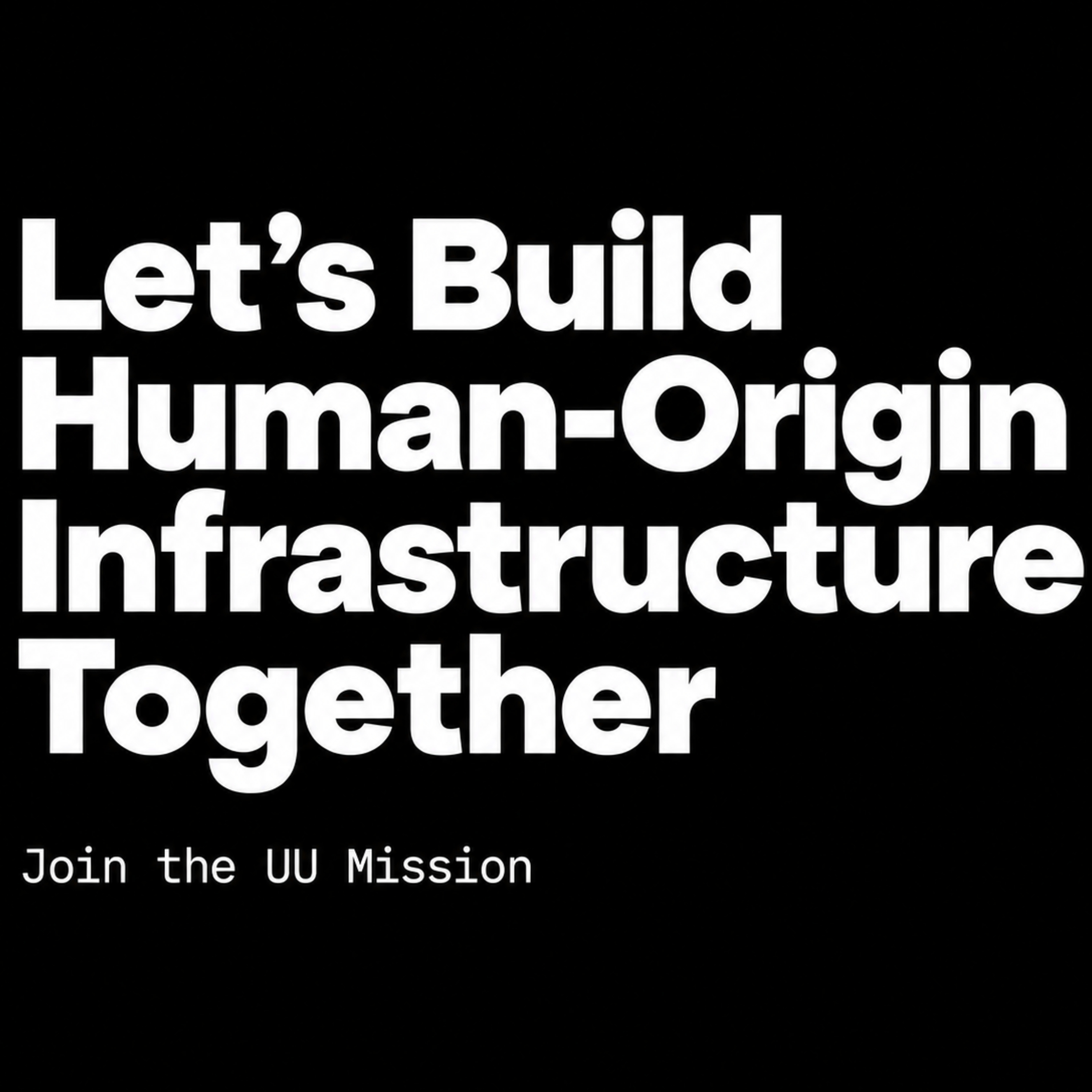 Uniting Users | Human-Origin Infrastructure for the People podcast artwork