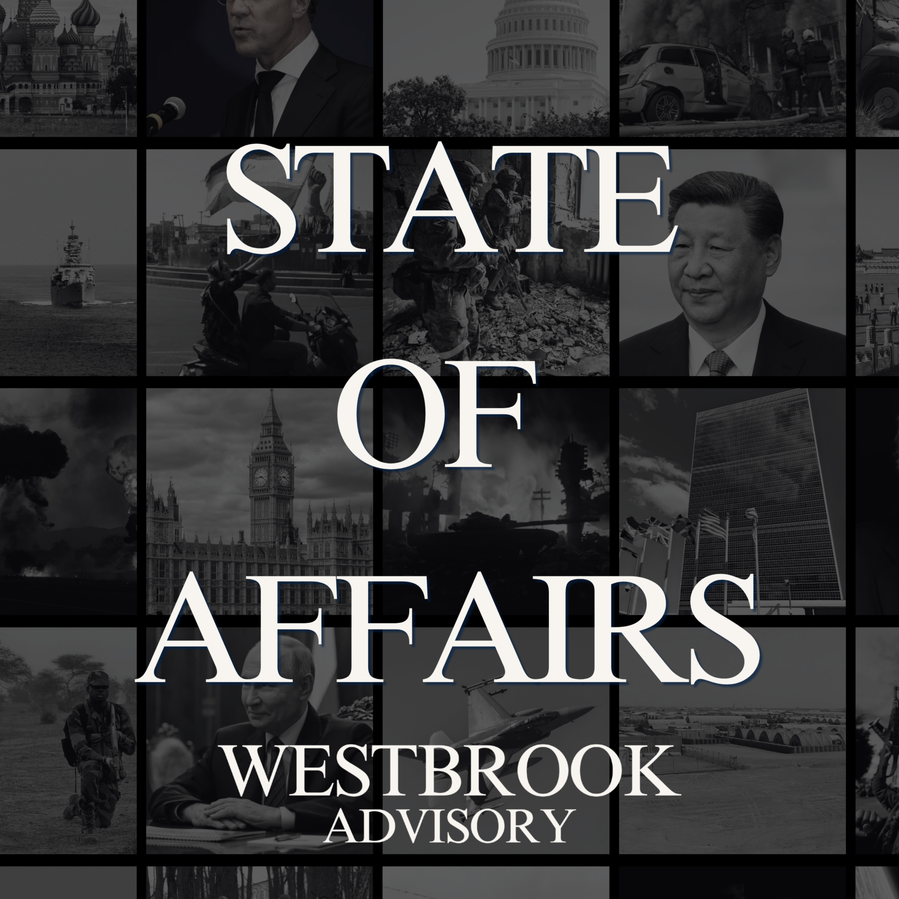A State of Affairs - A Westbrook Advisory Podcast