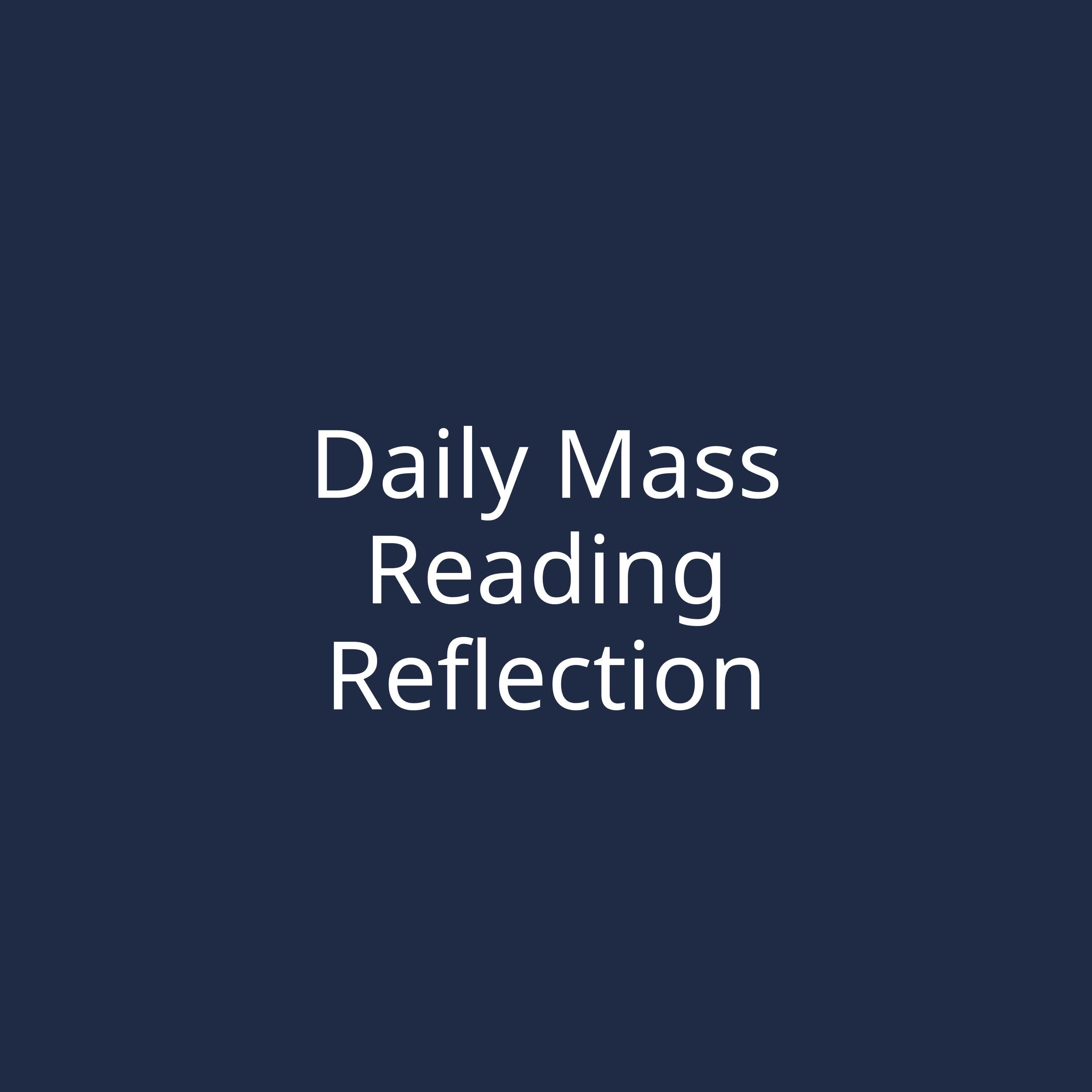 Daily Mass Reading Reflection podcast artwork