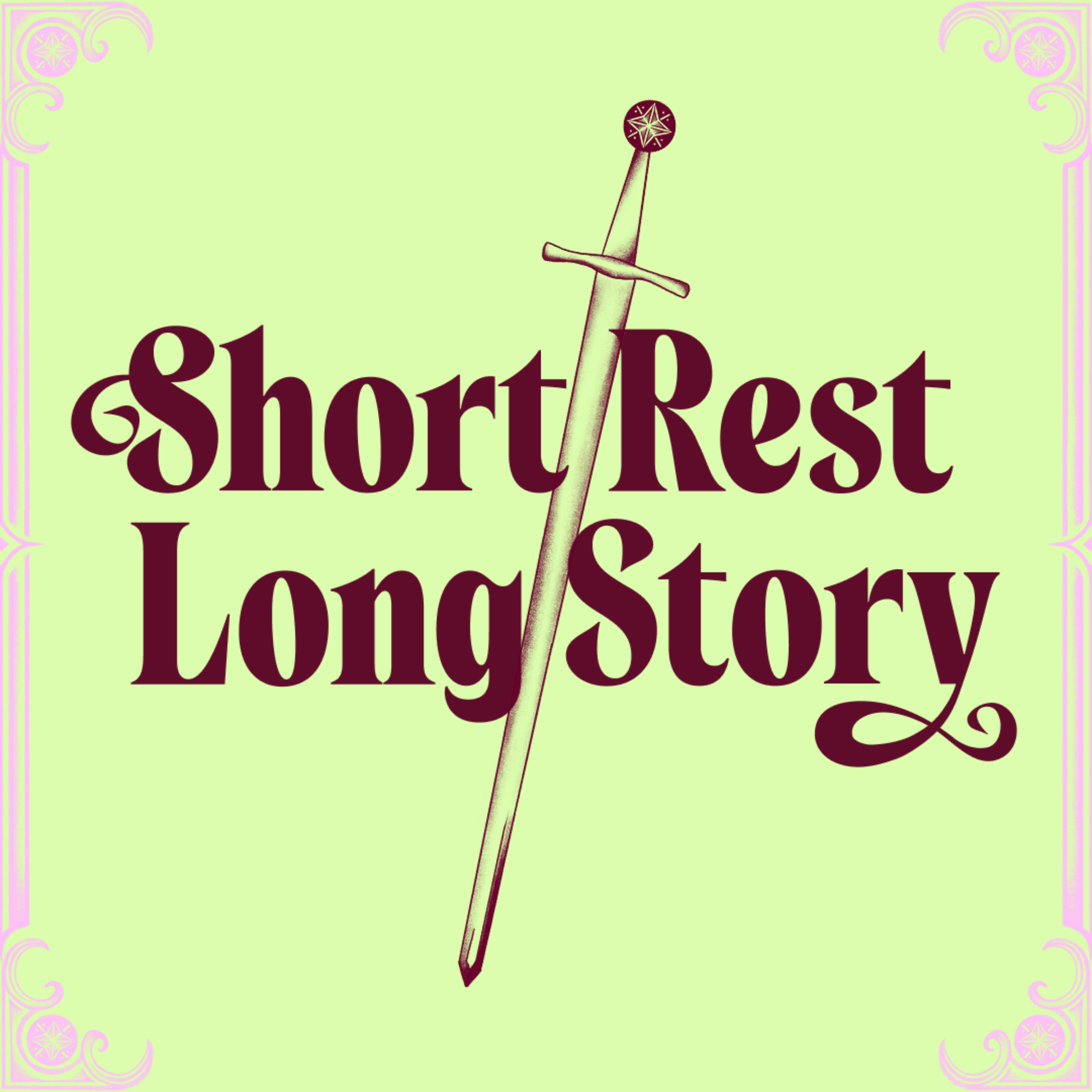 Short Rest Long Story podcast artwork