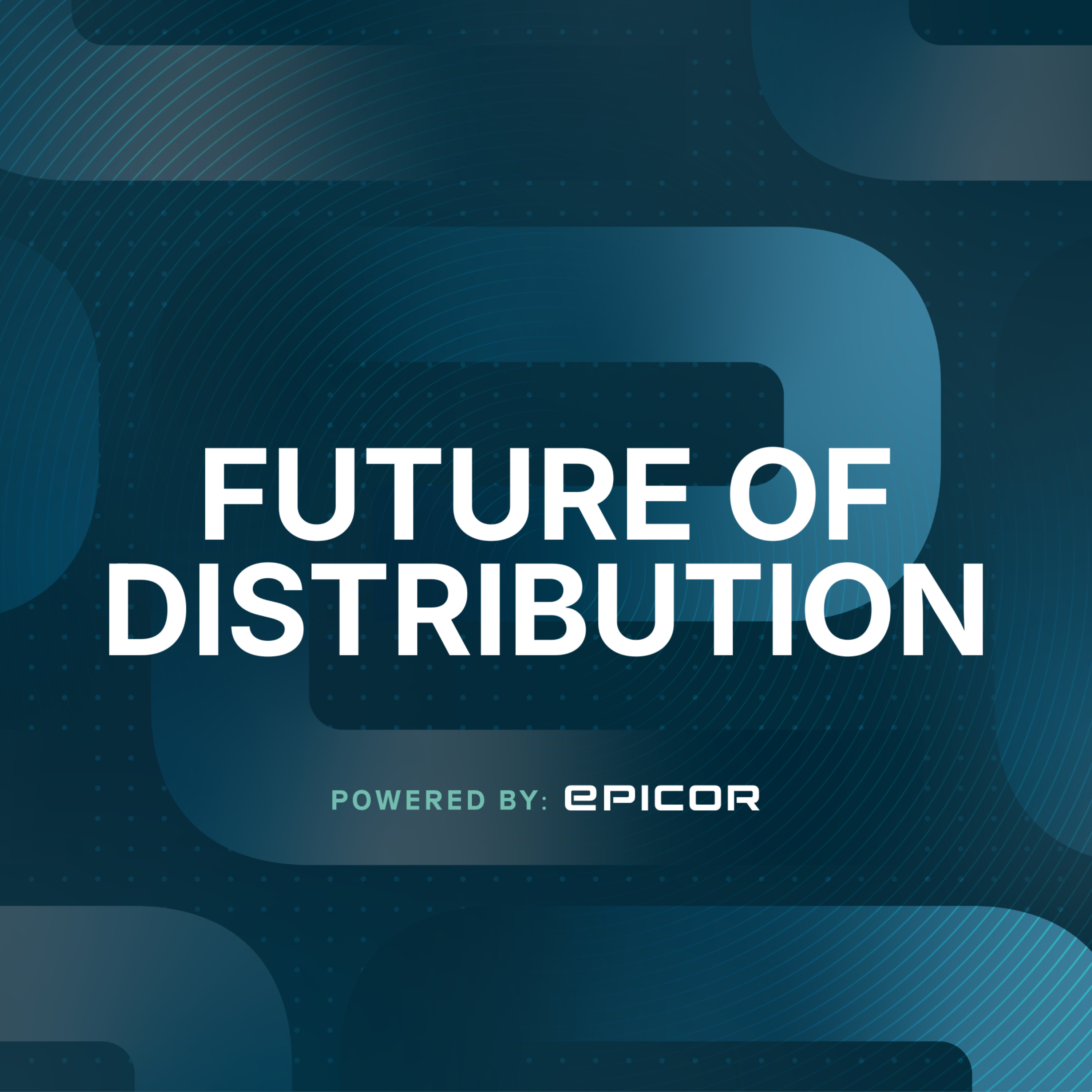 Future of Distribution podcast artwork