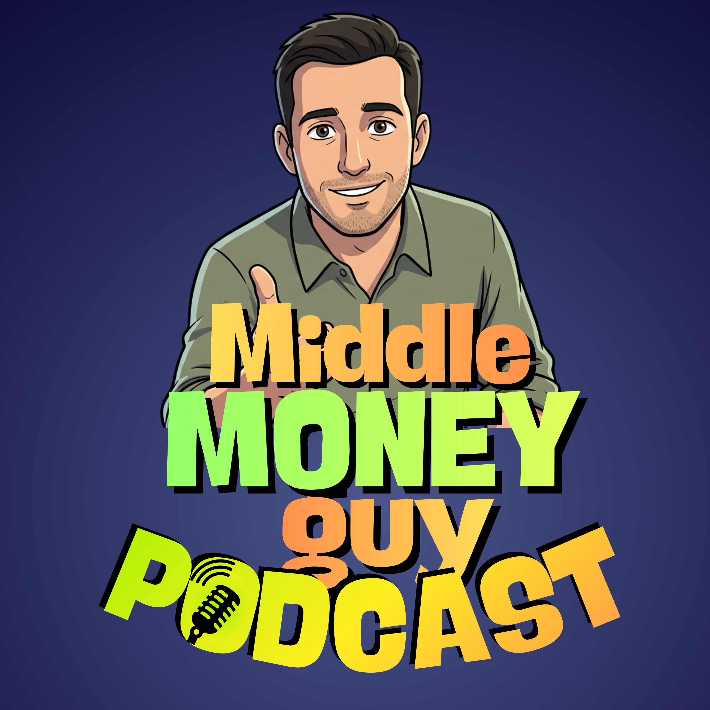 Middle Money Guy Podcast podcast artwork