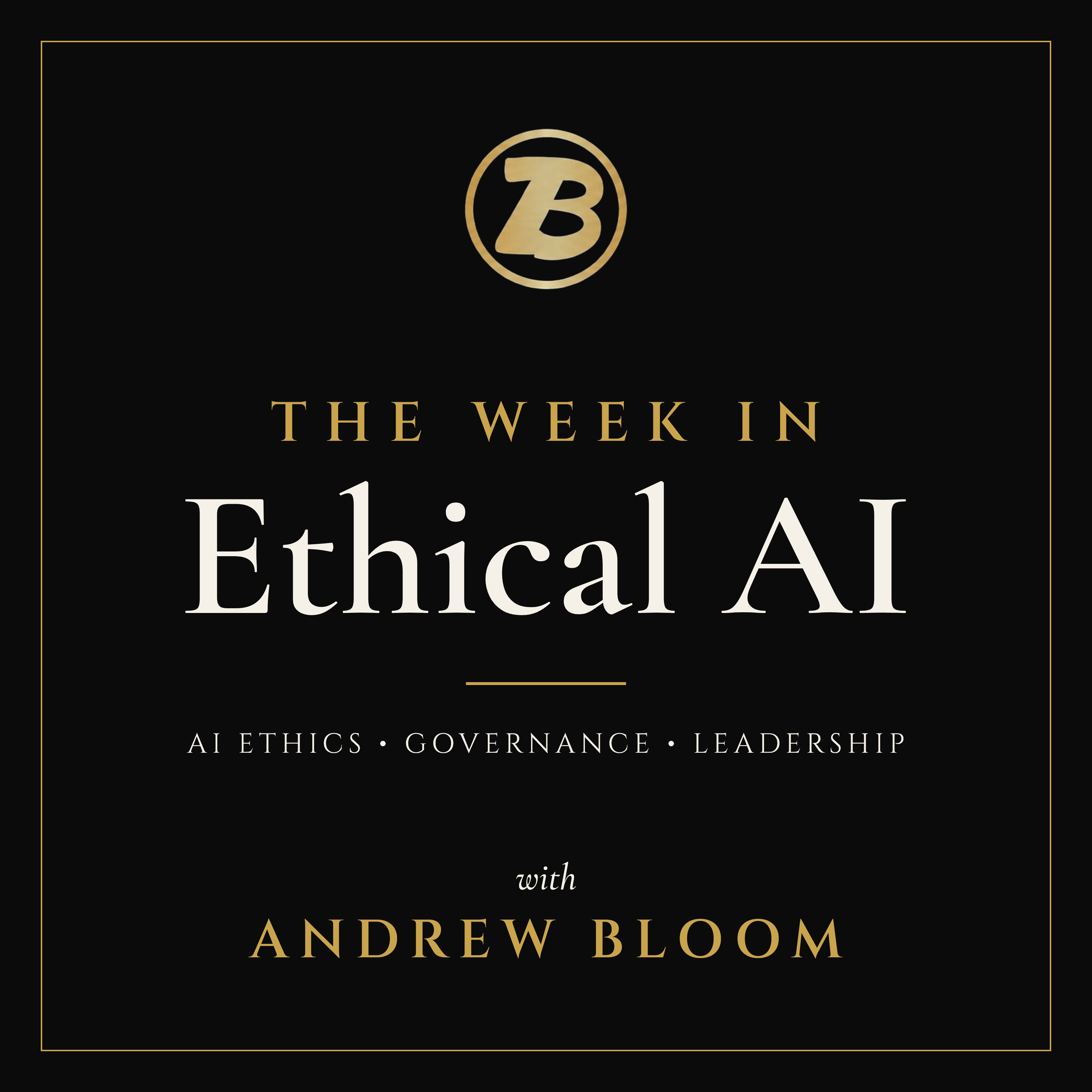 The Week in Ethical AI podcast artwork
