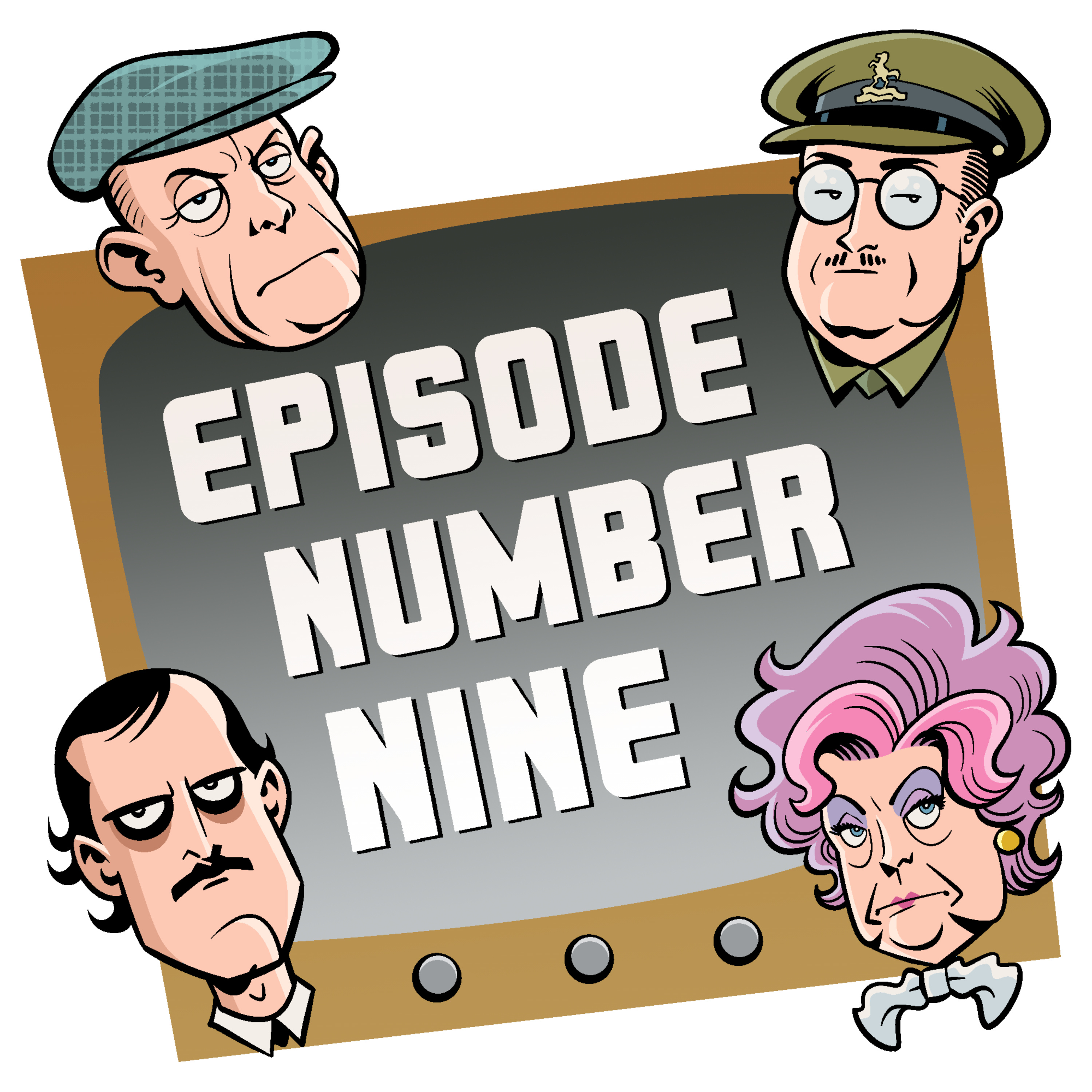 Podcast Episode Number Nine