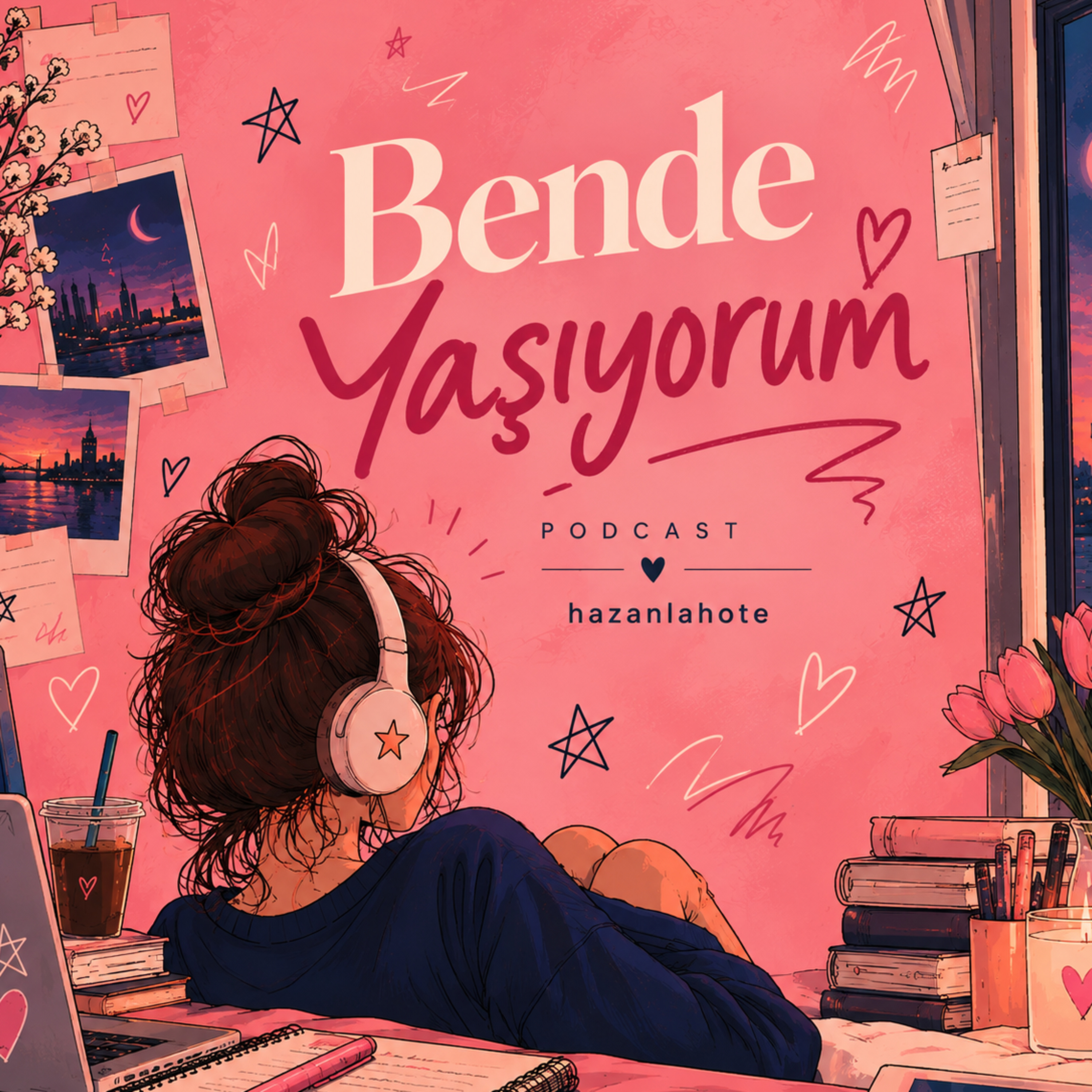 Bende Yaşıyorum podcast artwork