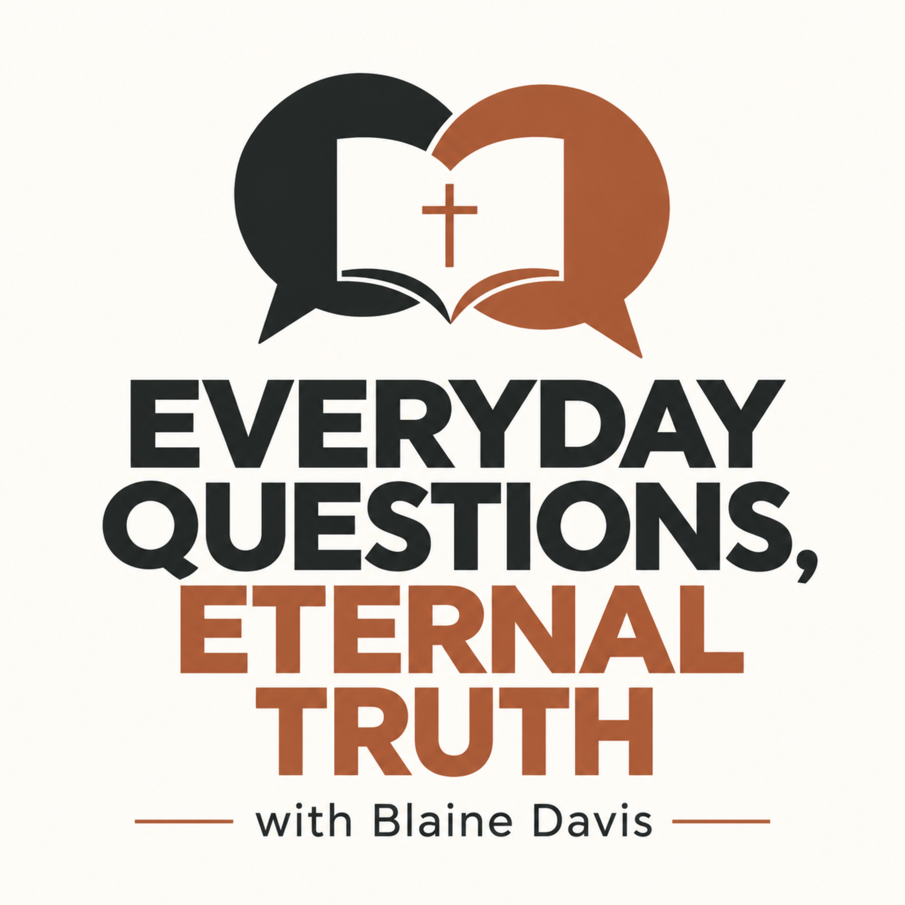 Everyday Questions, Eternal Truth podcast website