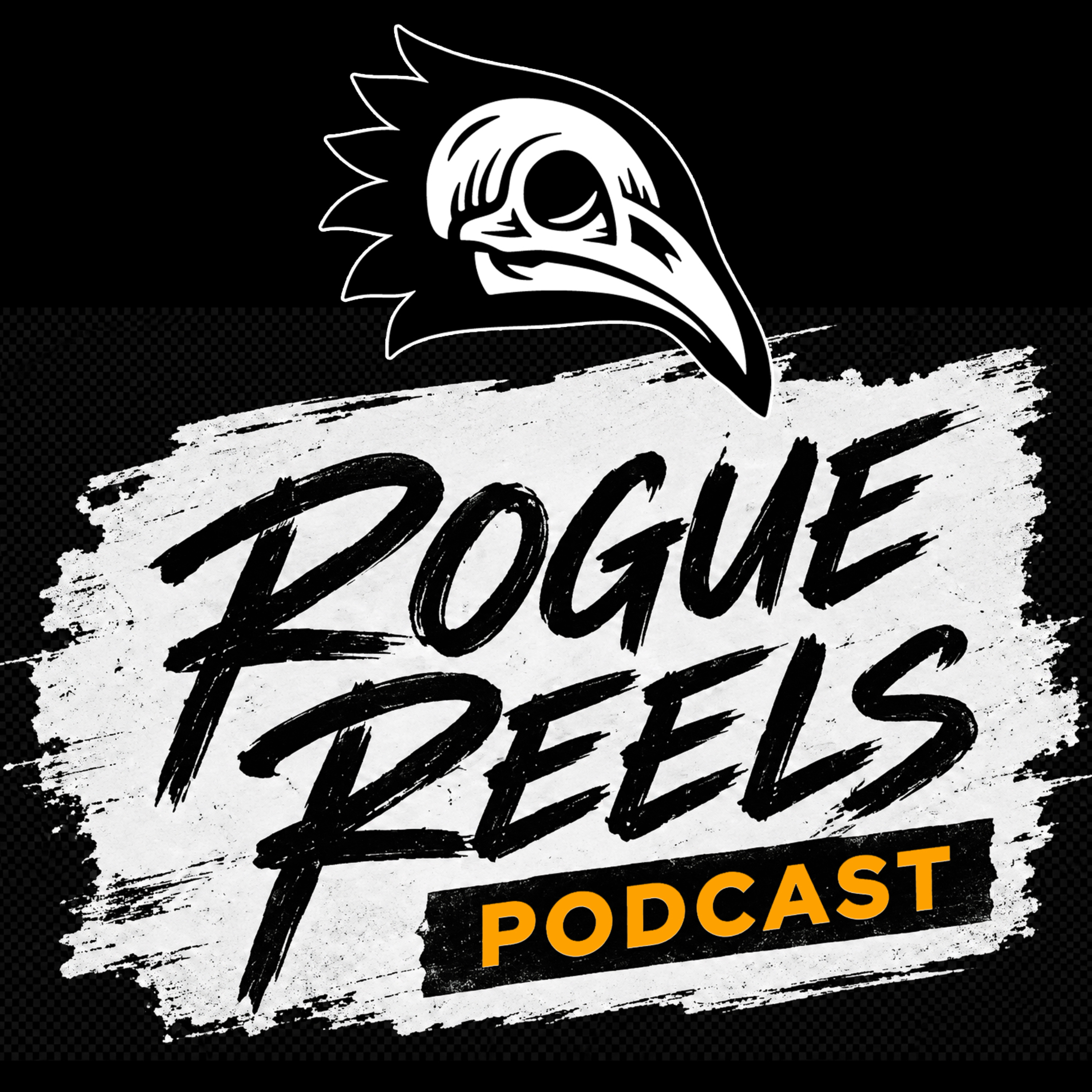 Podcast Rogue Reels