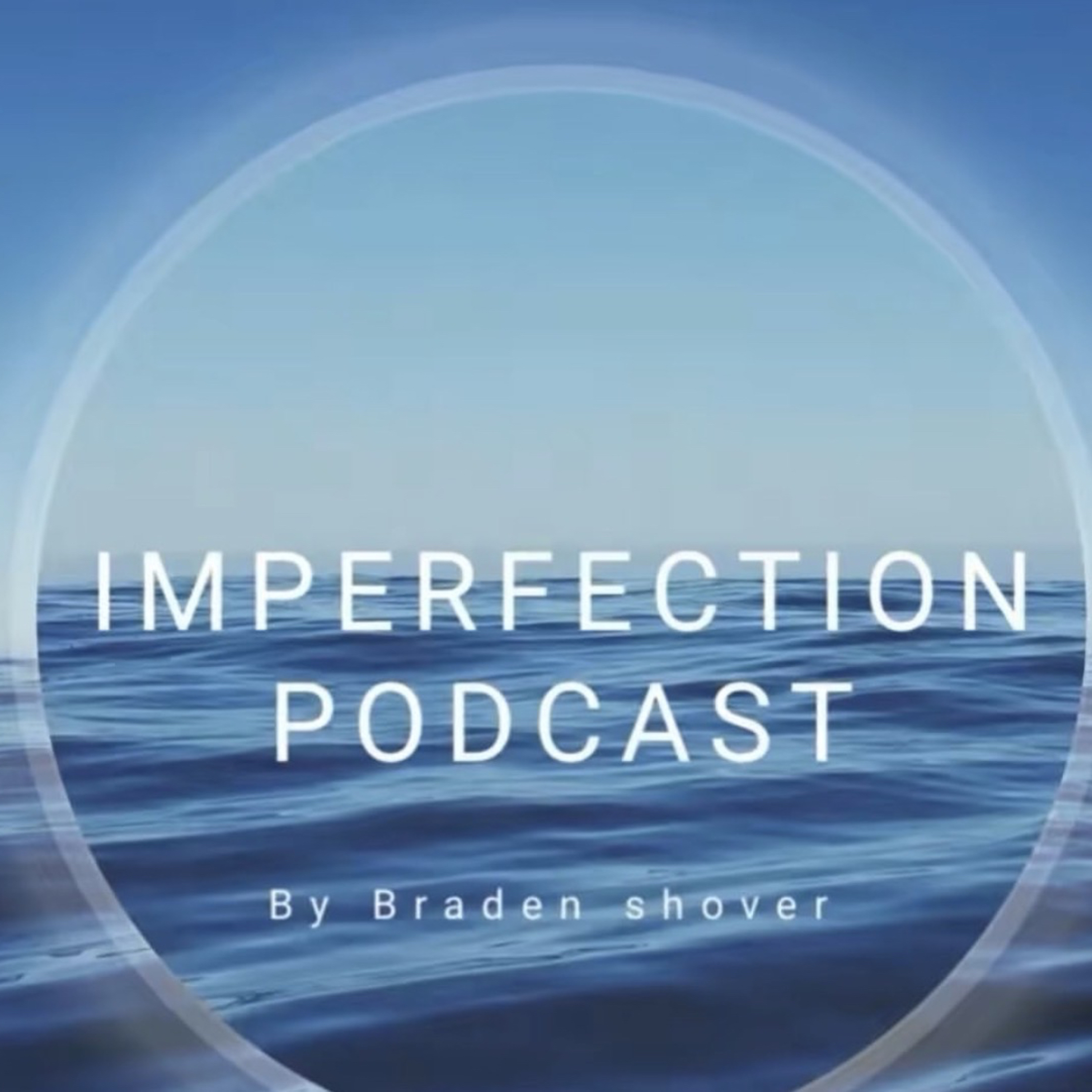 Imperfection podcast