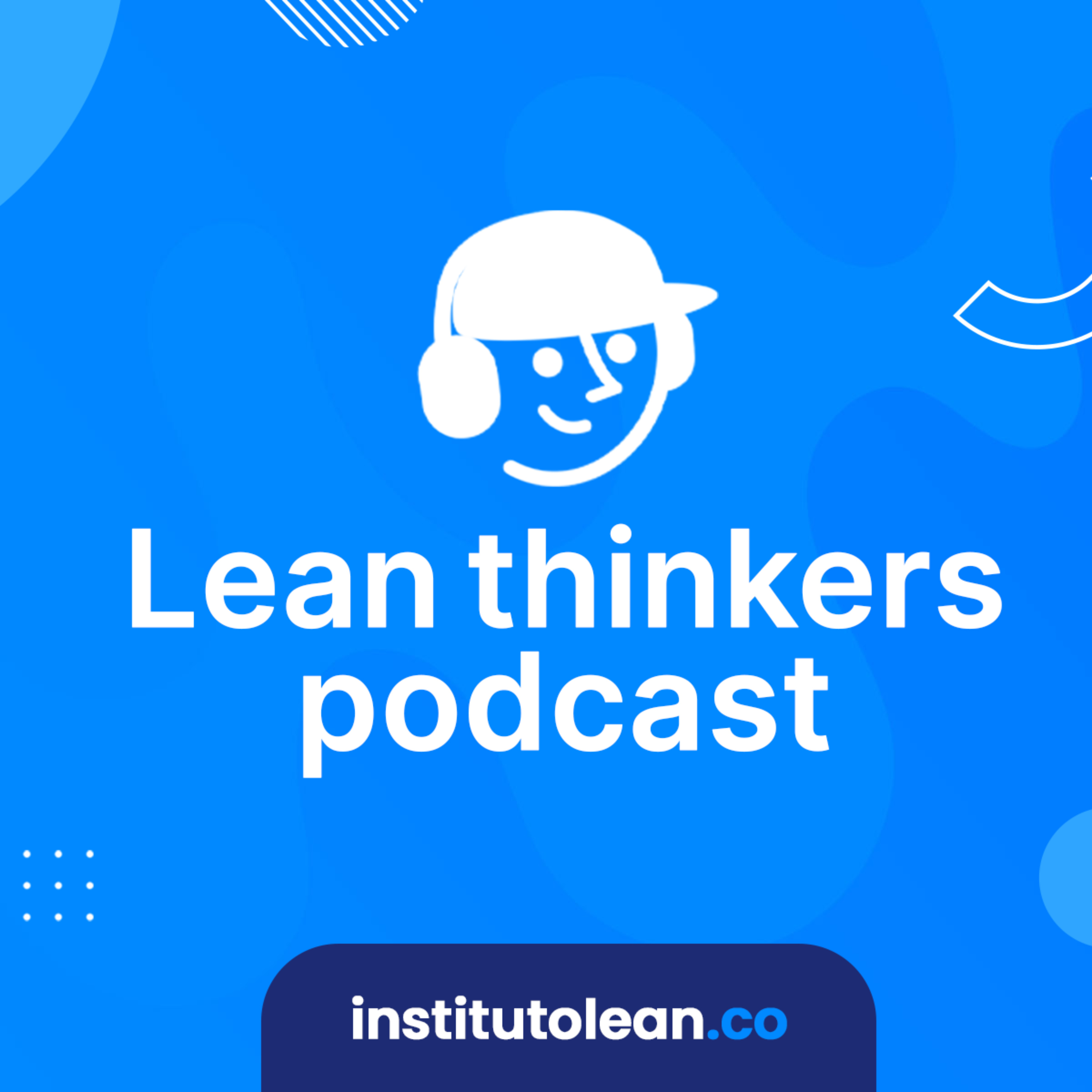 Lean Thinkers Podcast