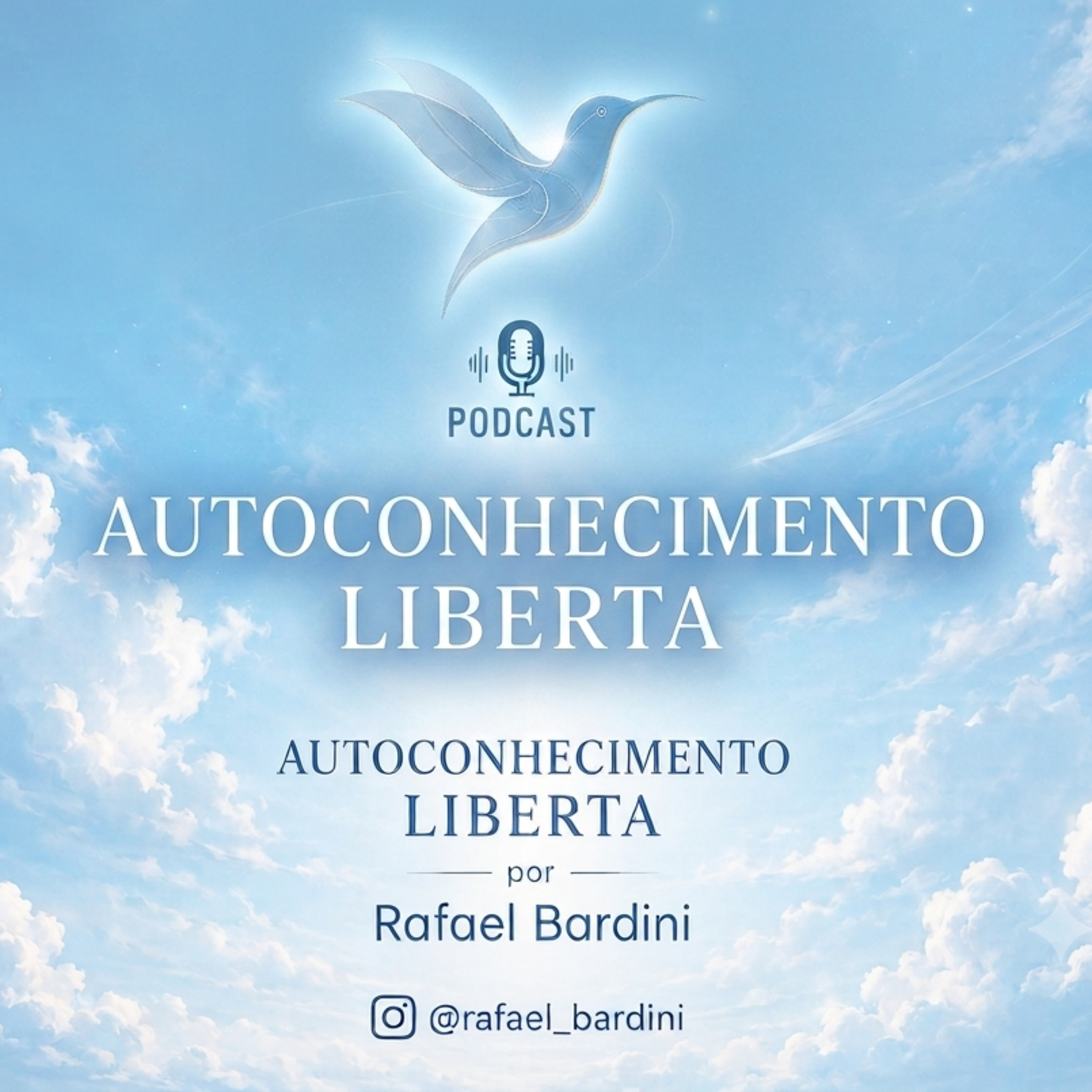 Autoconhecimento Liberta com Rafael Bardini