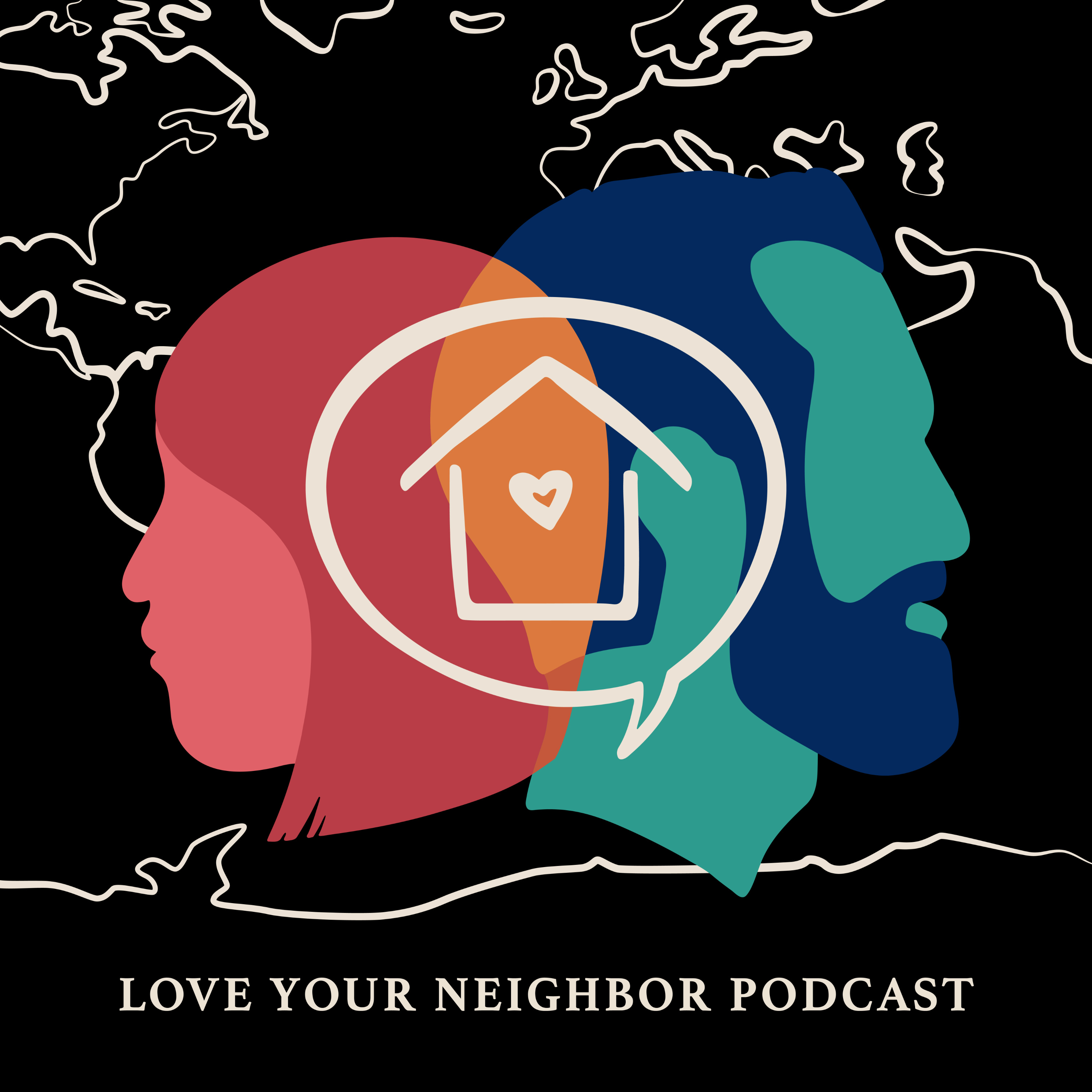 Love Your Neighbor Podcast podcast artwork