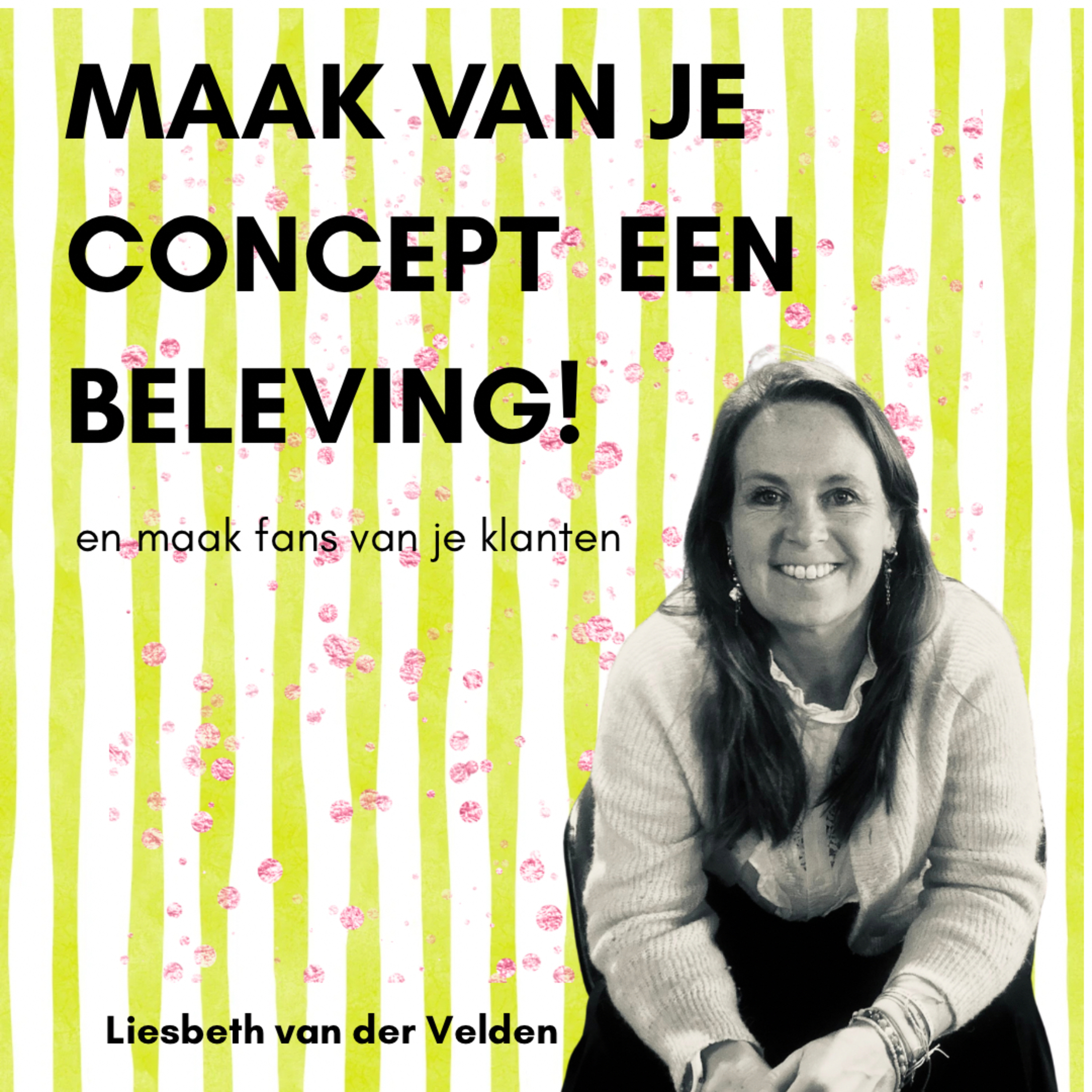 Maak van je concept een beleving 