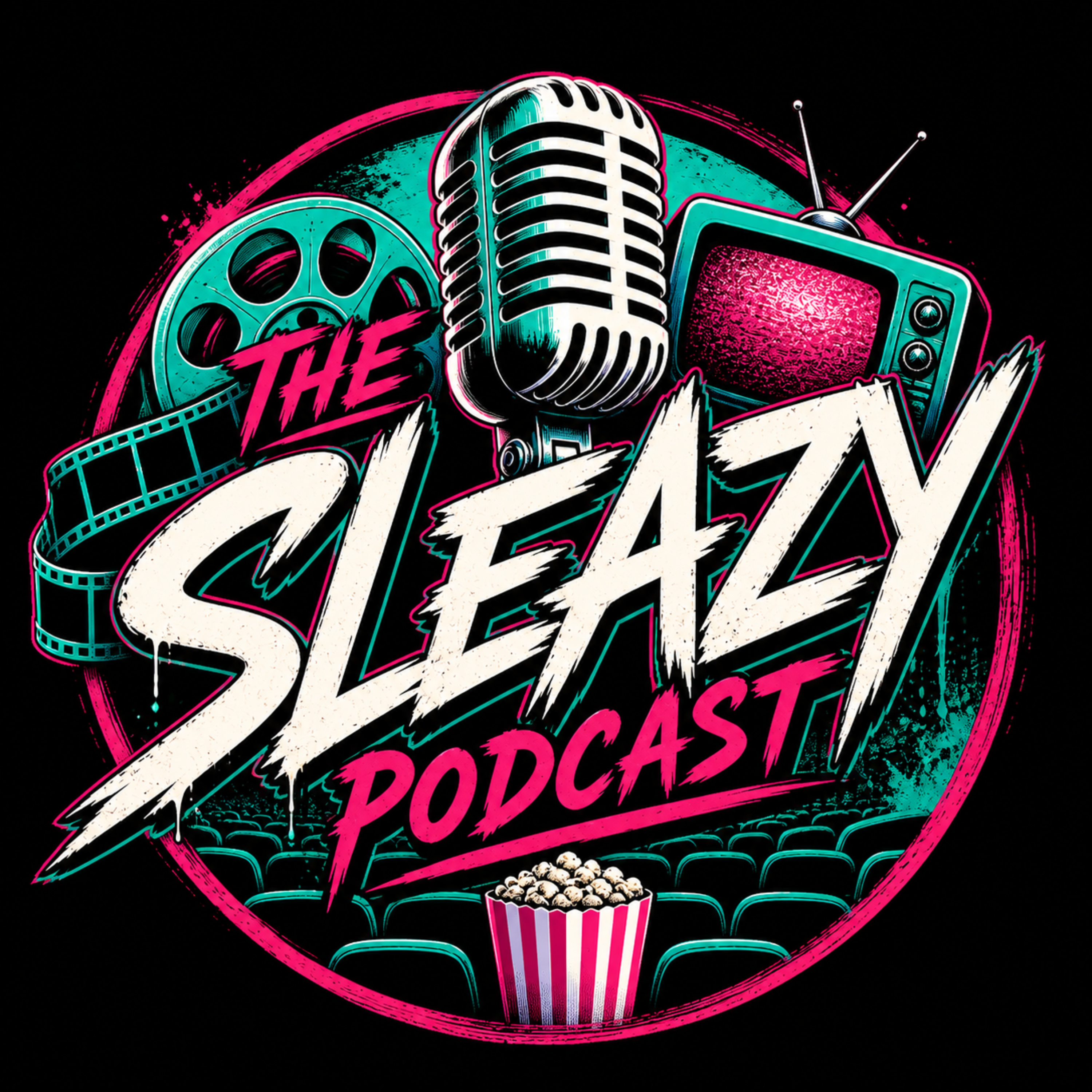 The Sleazy Podcast