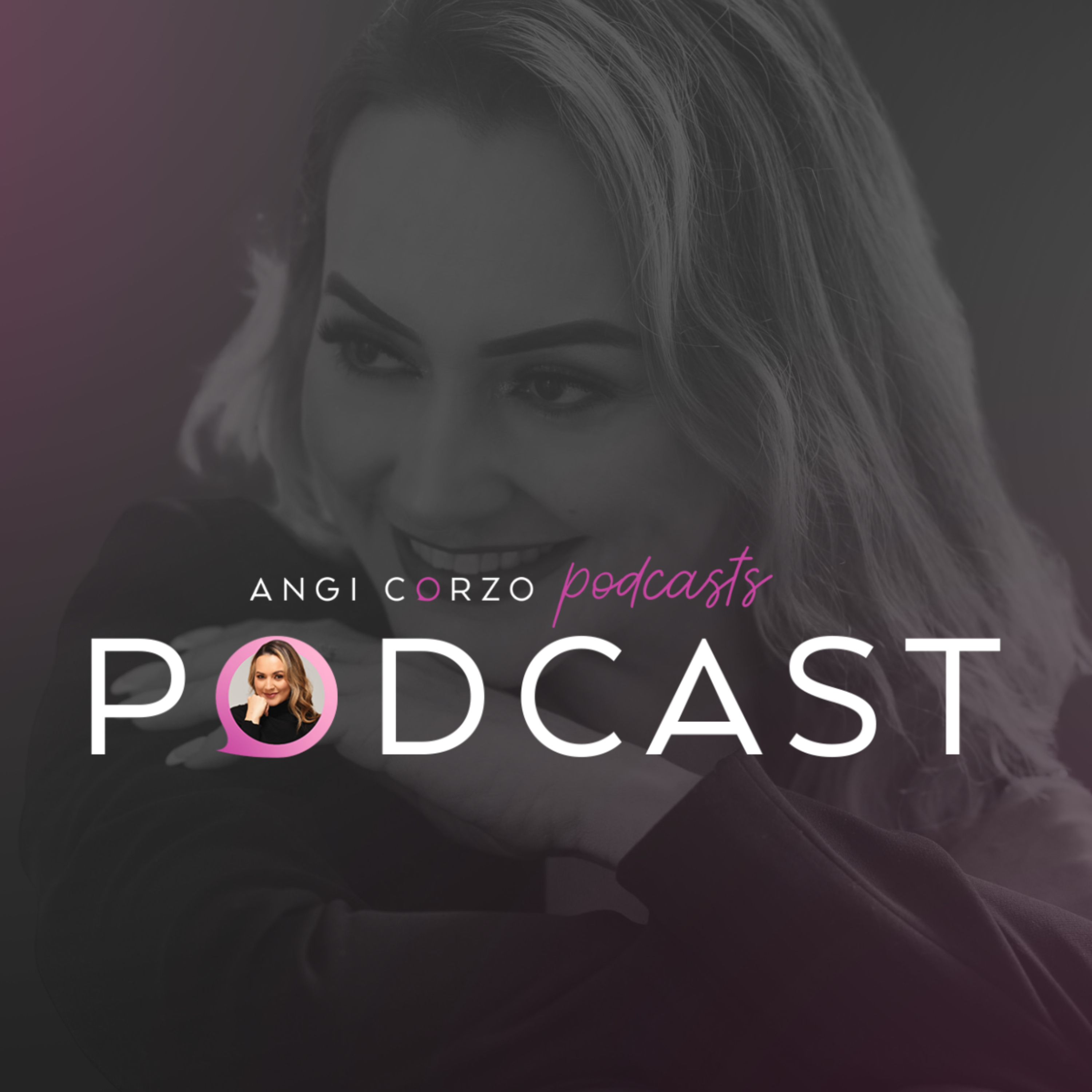 ANGI CORZO PODCASTS.... Confia!