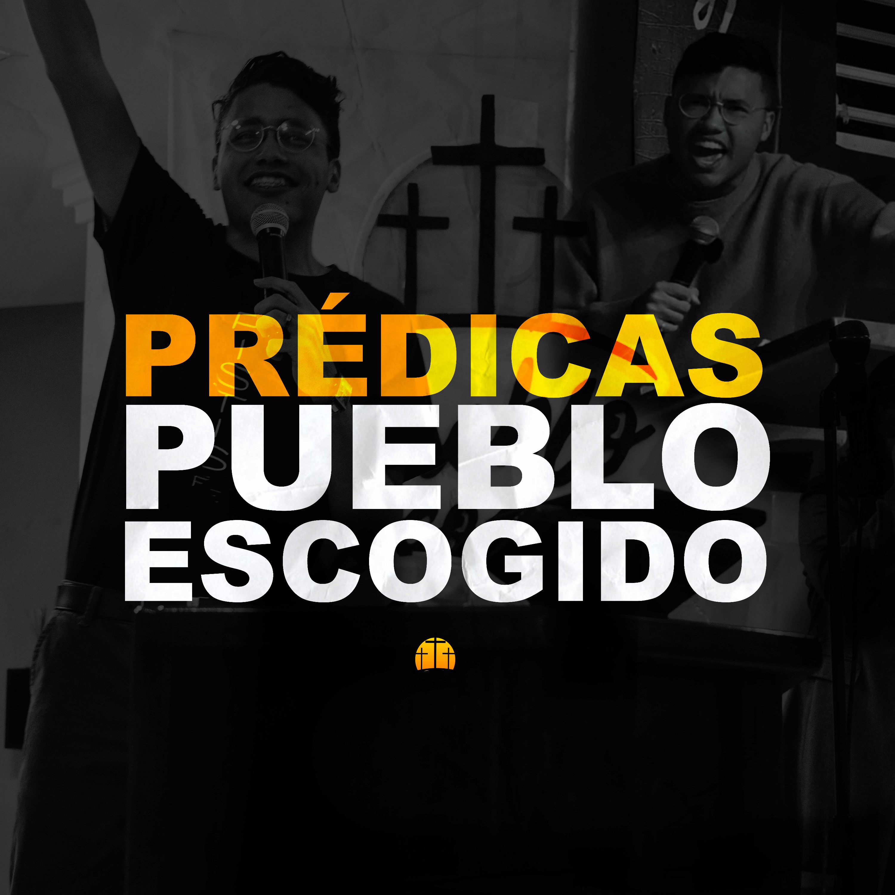 Prédicas Pueblo Escogido 