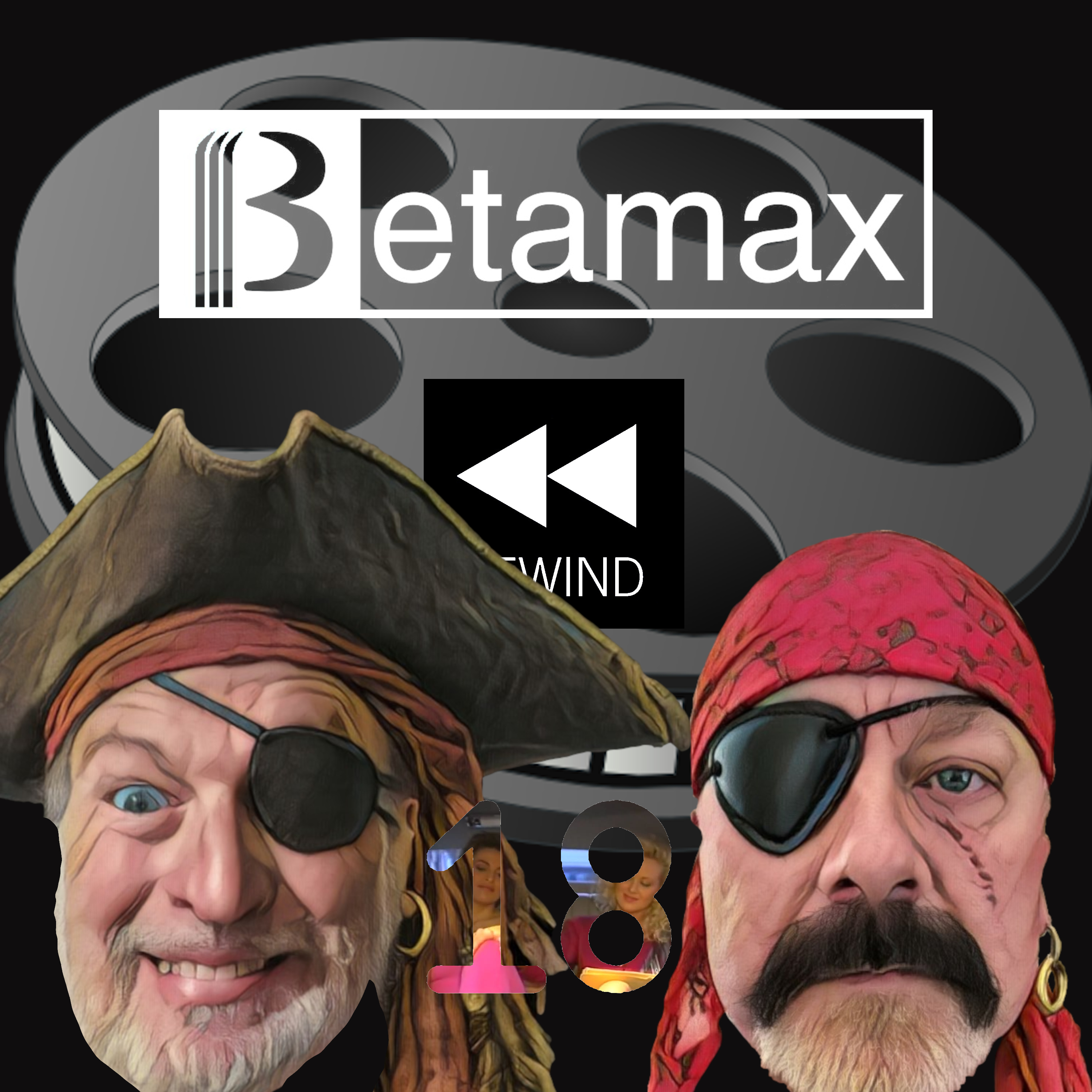 Betamax Rewind with Matt and Doug