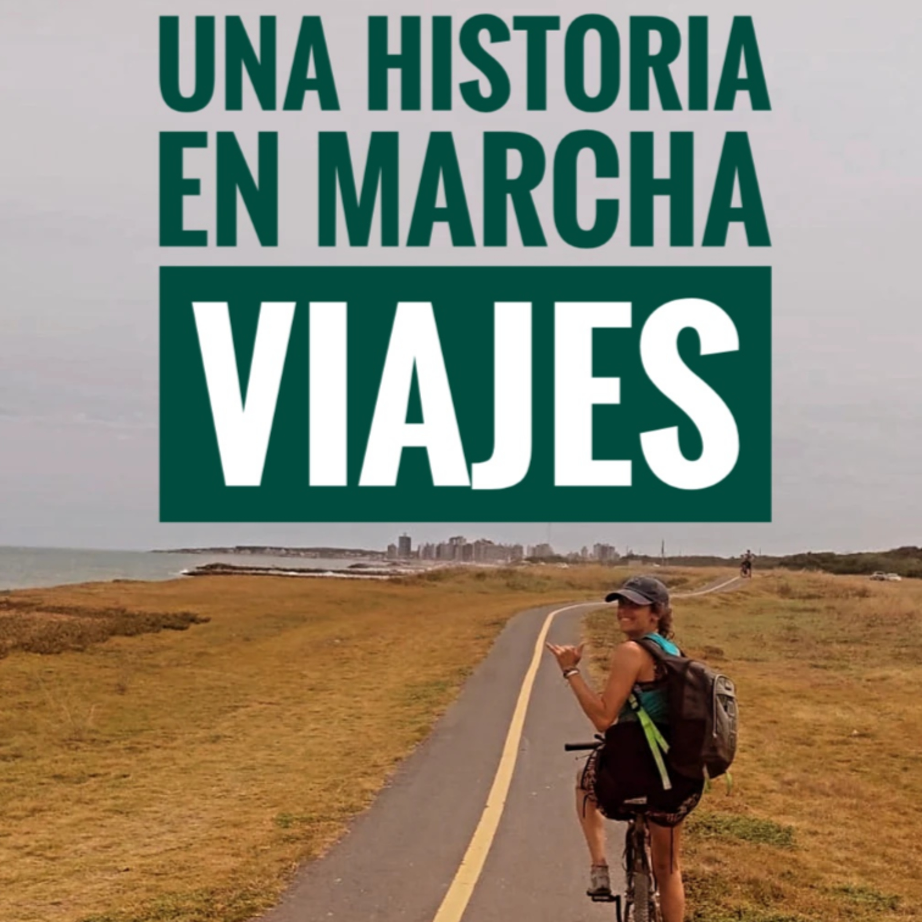 Una Historia En Marcha Viajes 