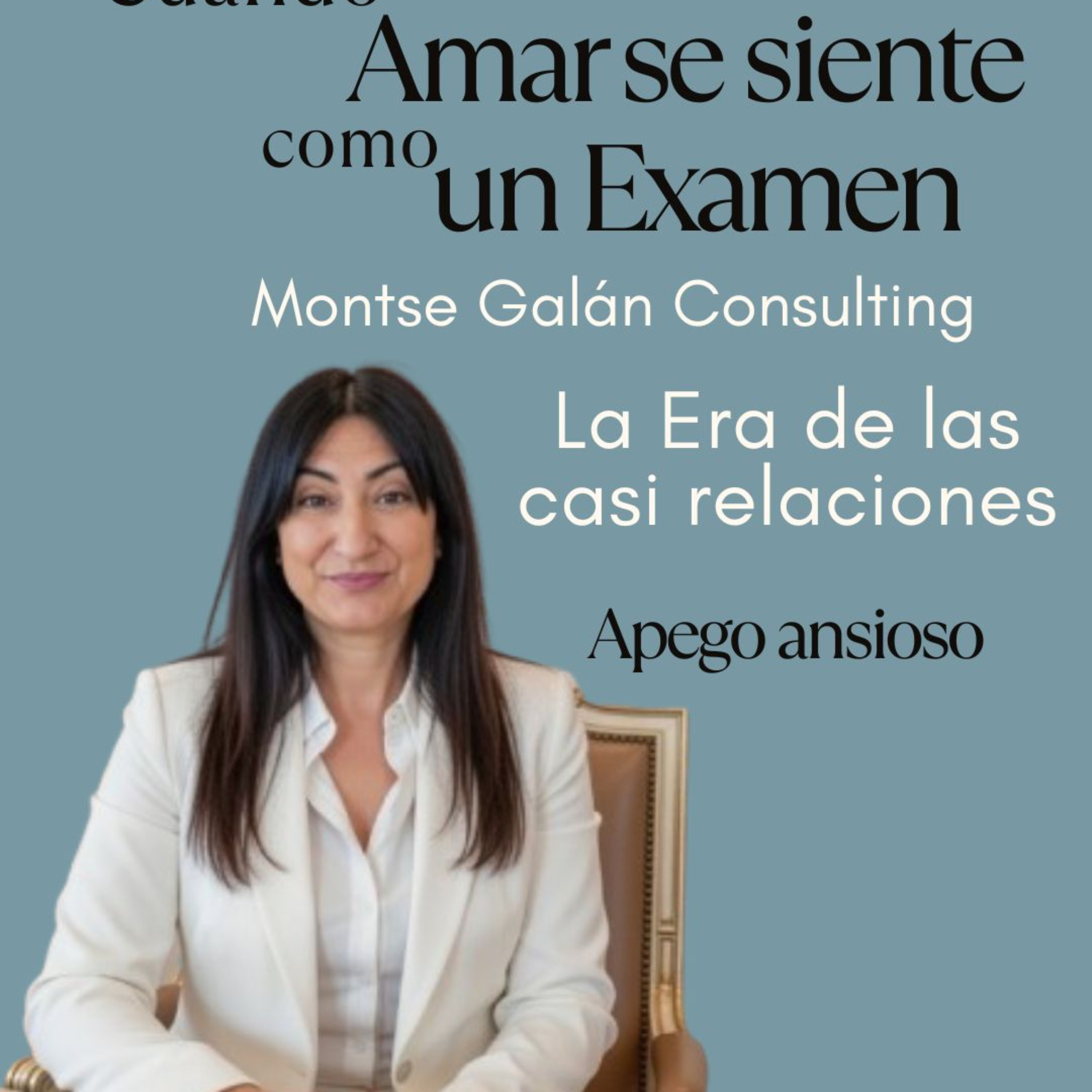 ESCUELA DE AMOR Apego Ansioso