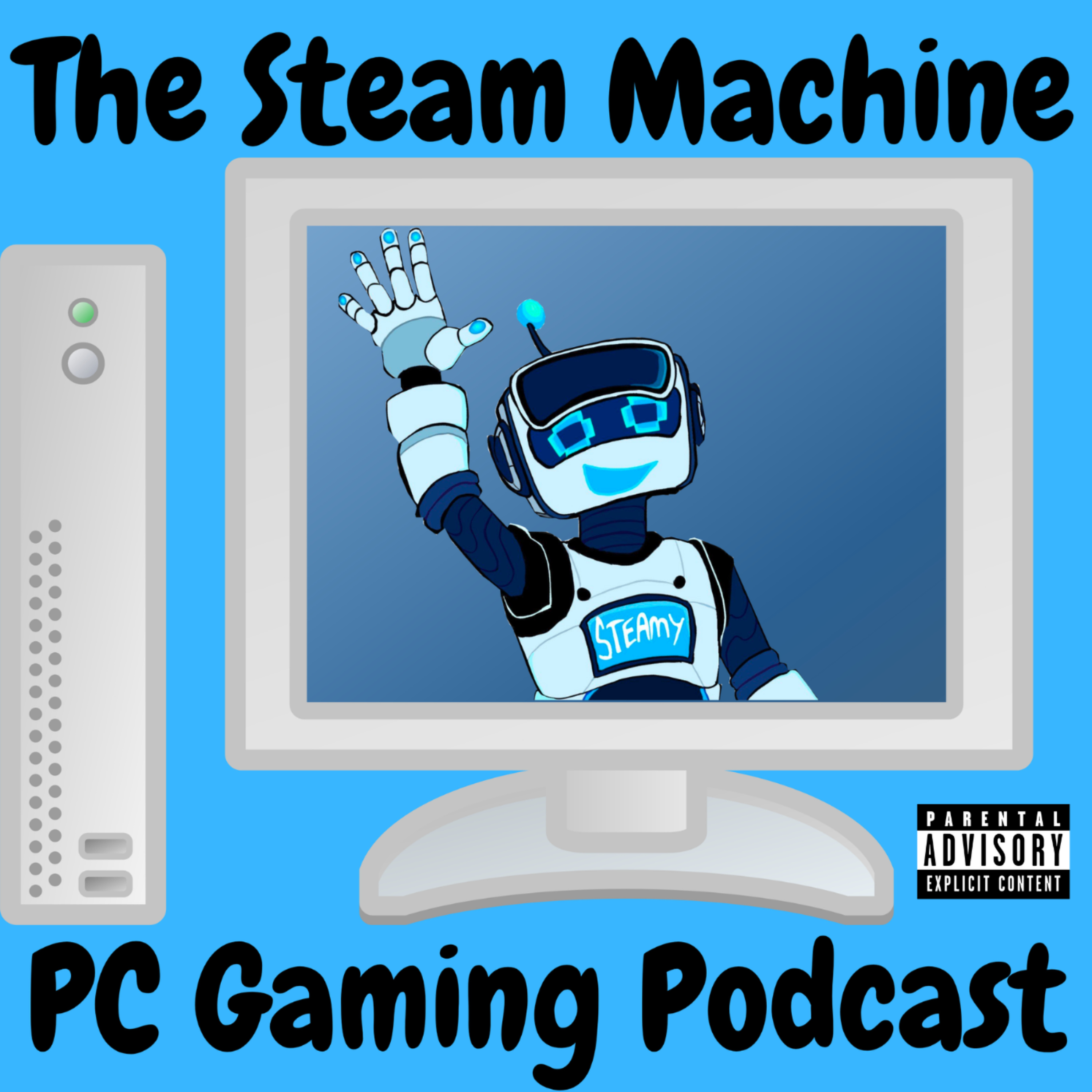 The Steam Machine PC Gaming Podcast