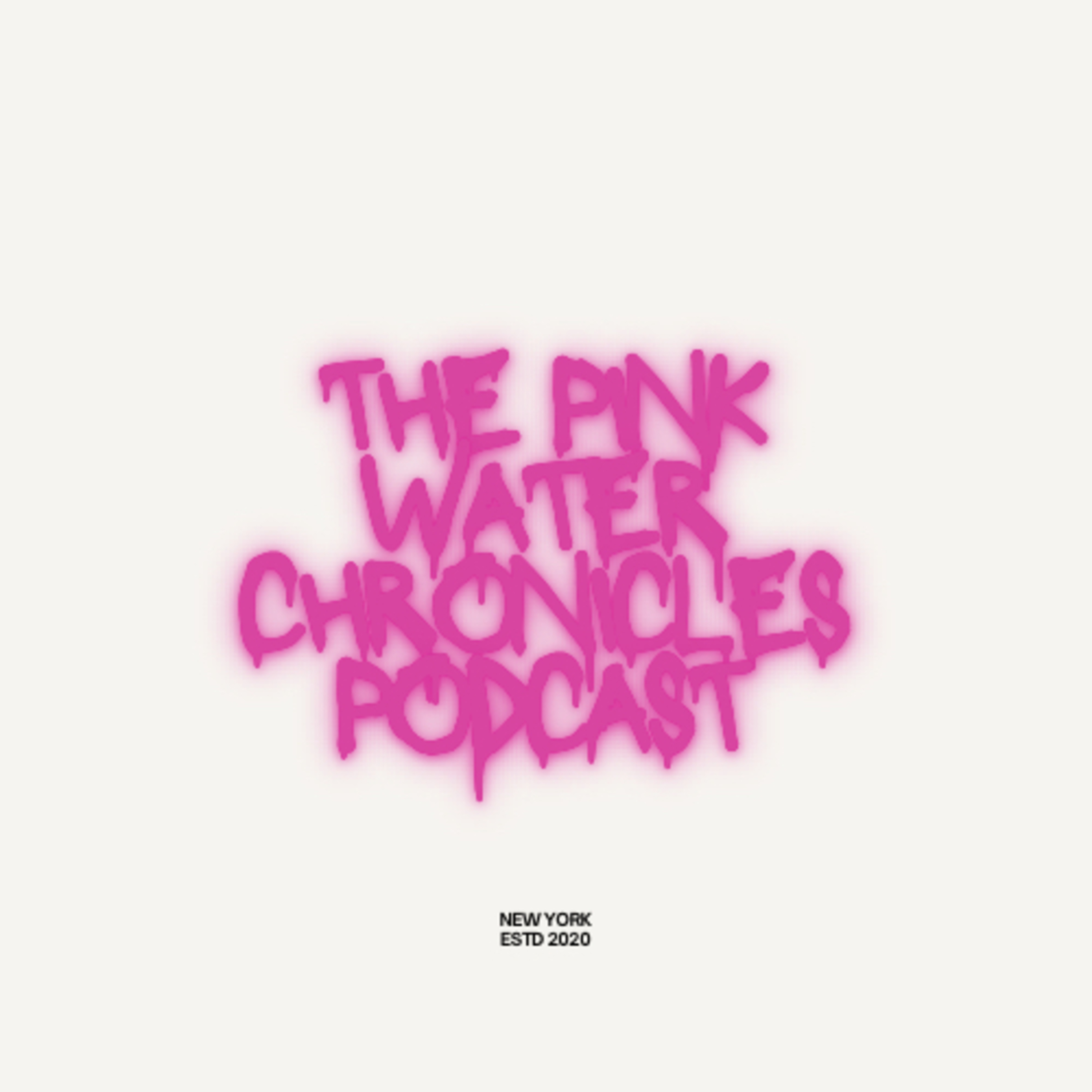 The Pink Water Chronicles
