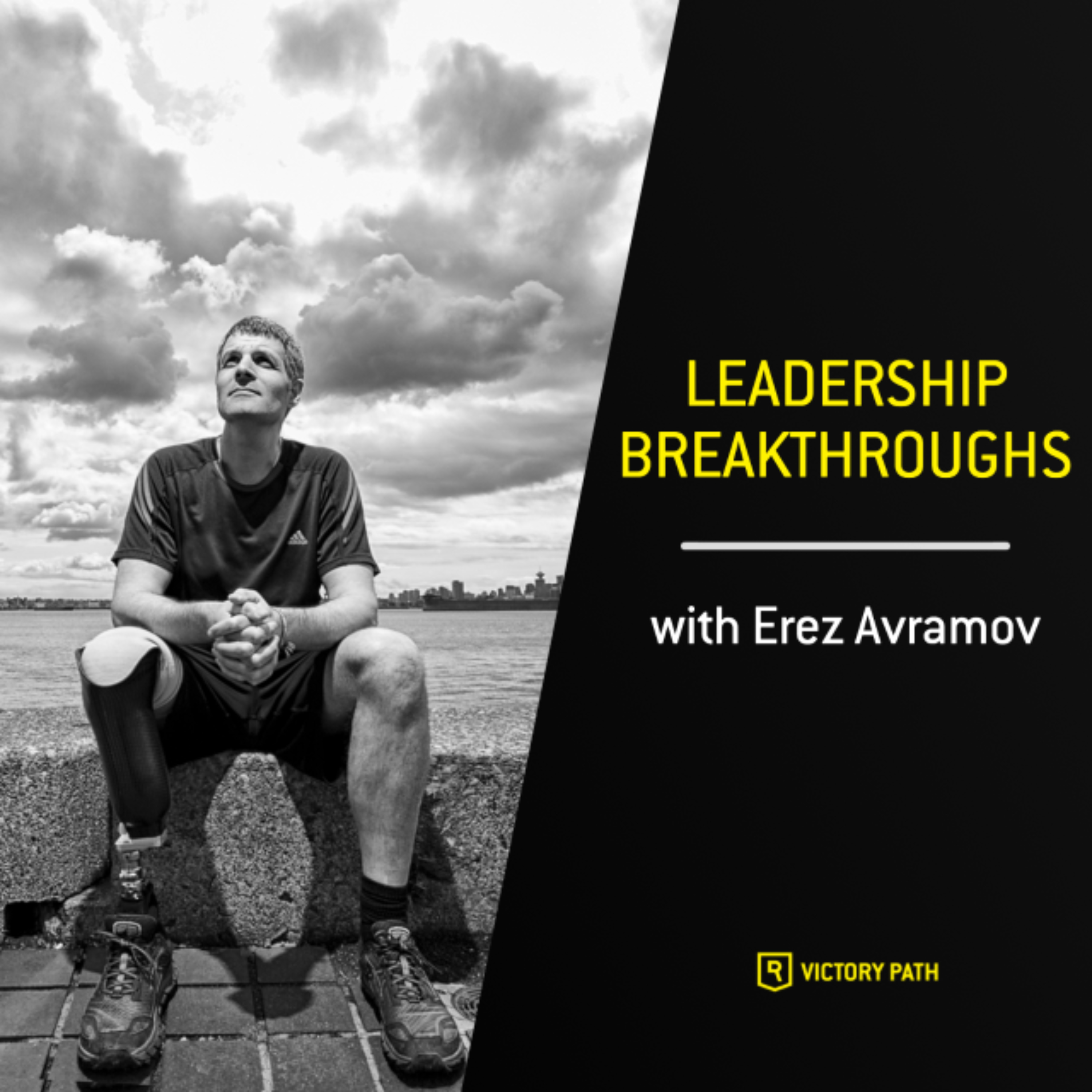 Leadership Breakthroughs with Erez Avarmov