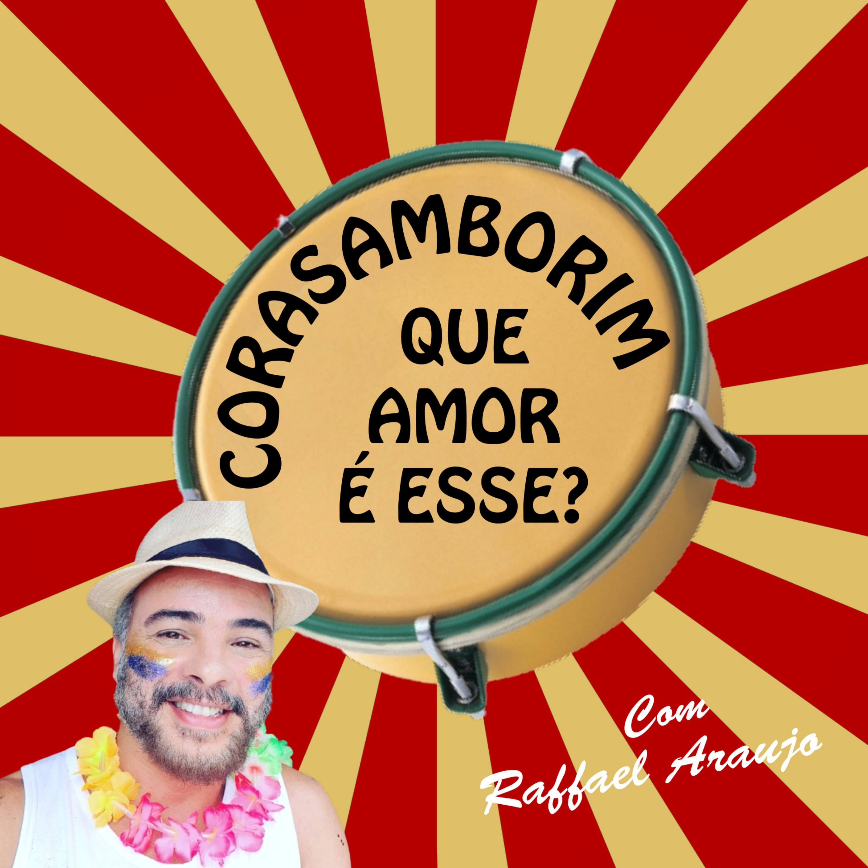 CORASAMBORIM: QUE AMOR É ESSE ?