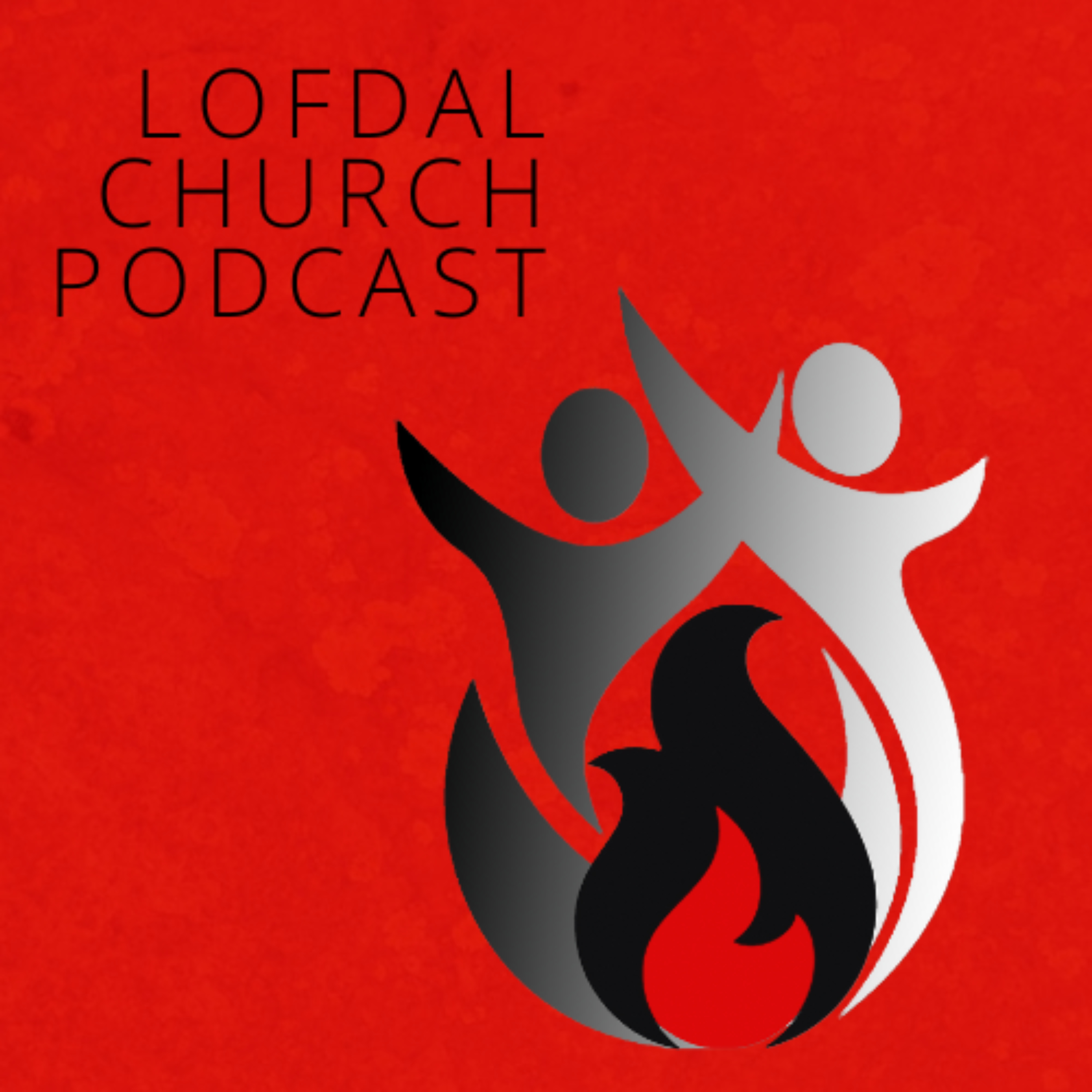 Lofdal Church Podcast